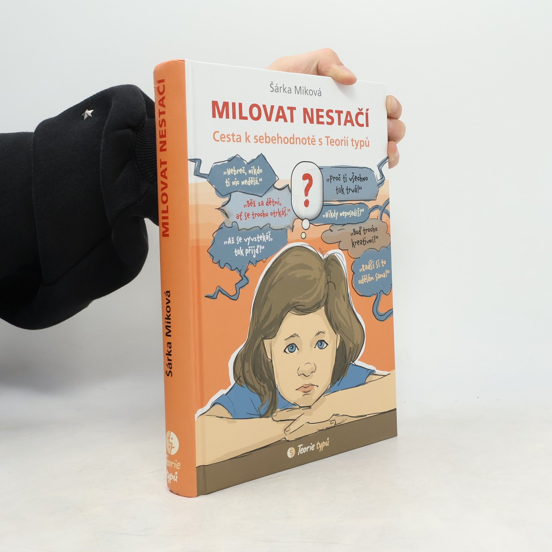 Šárka Miková Milovat nestačí