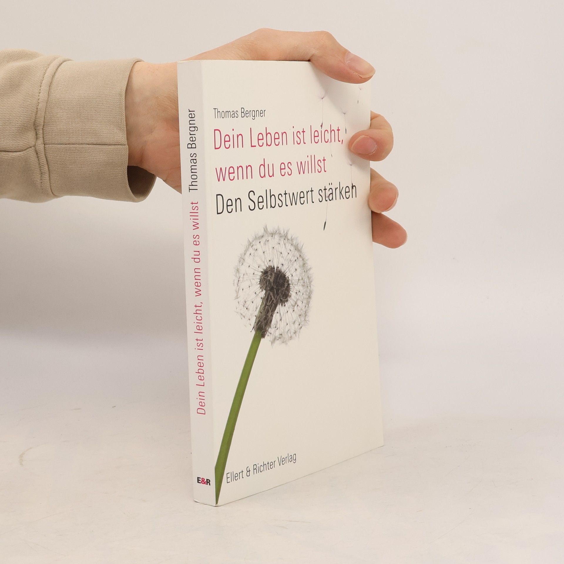 Dein Leben ist leicht, wenn Du es willst