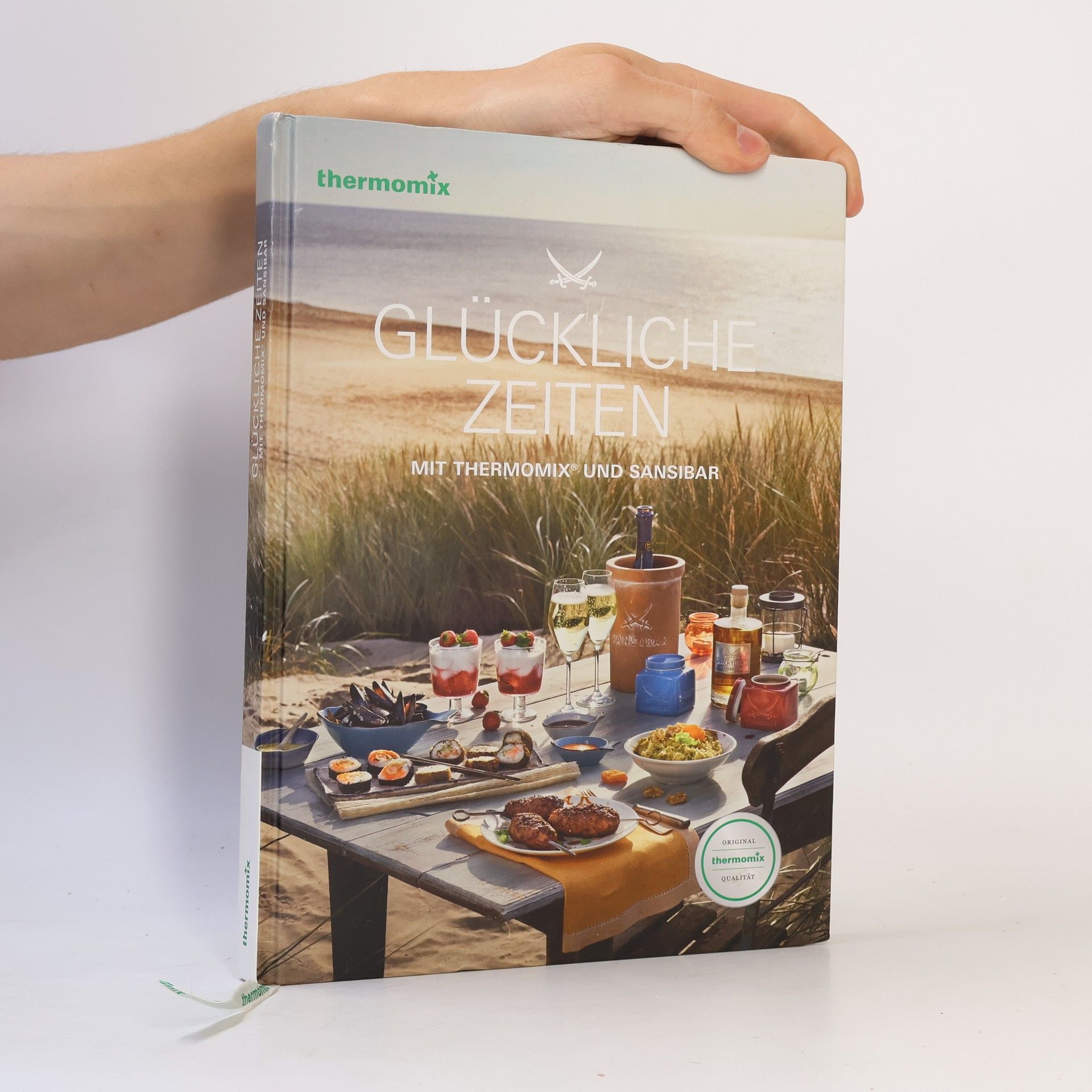 Autorenkollektiv Glückliche Zeiten mit Thermomix und Sansibar