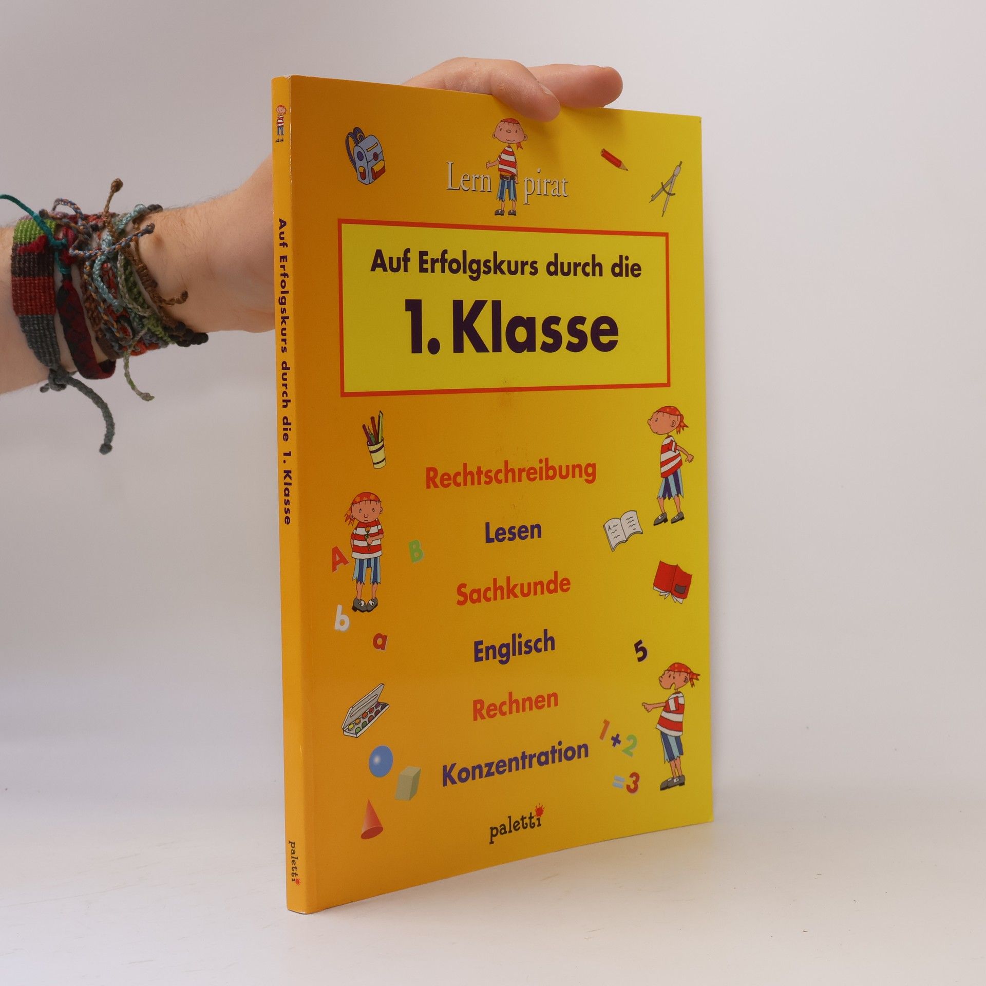 Kolektív autorov Lernpirat: Auf Erfolgskurs durch die 1. Klasse