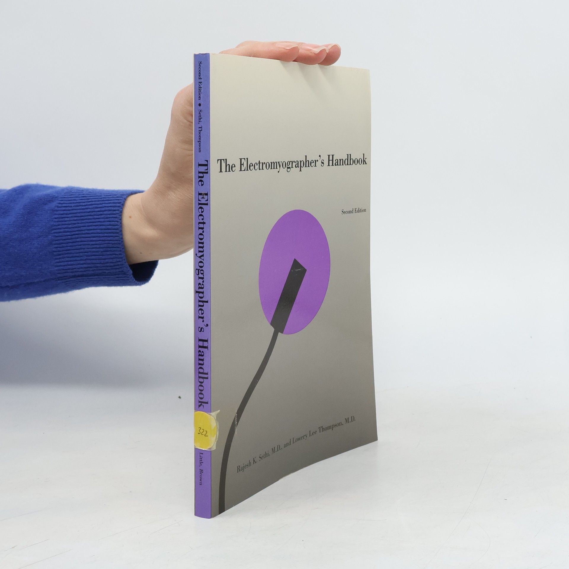 Lowery Lee Thompson The Electromyographer's Handbook - Second Edition