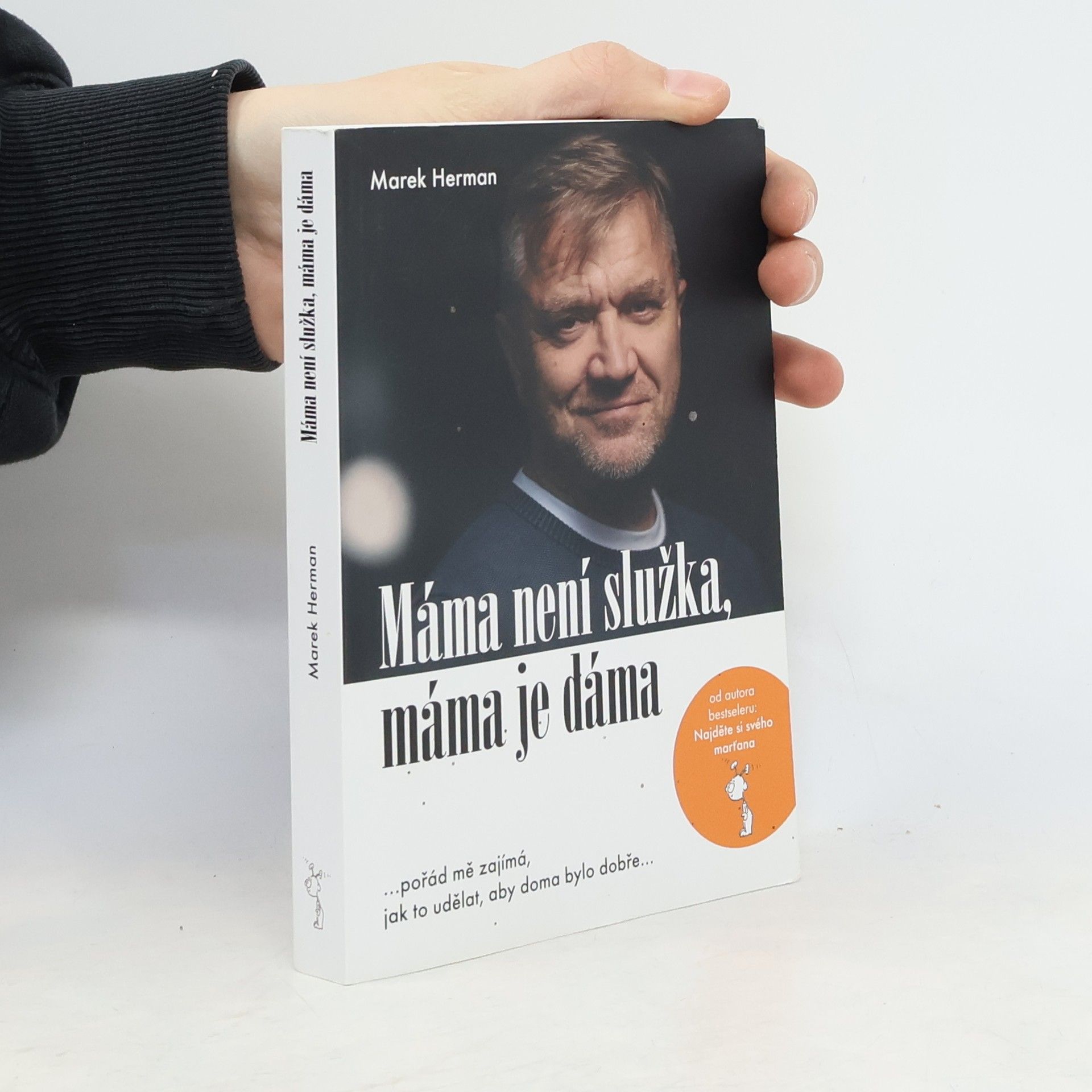 Marek Herman Máma není služka, máma je dáma