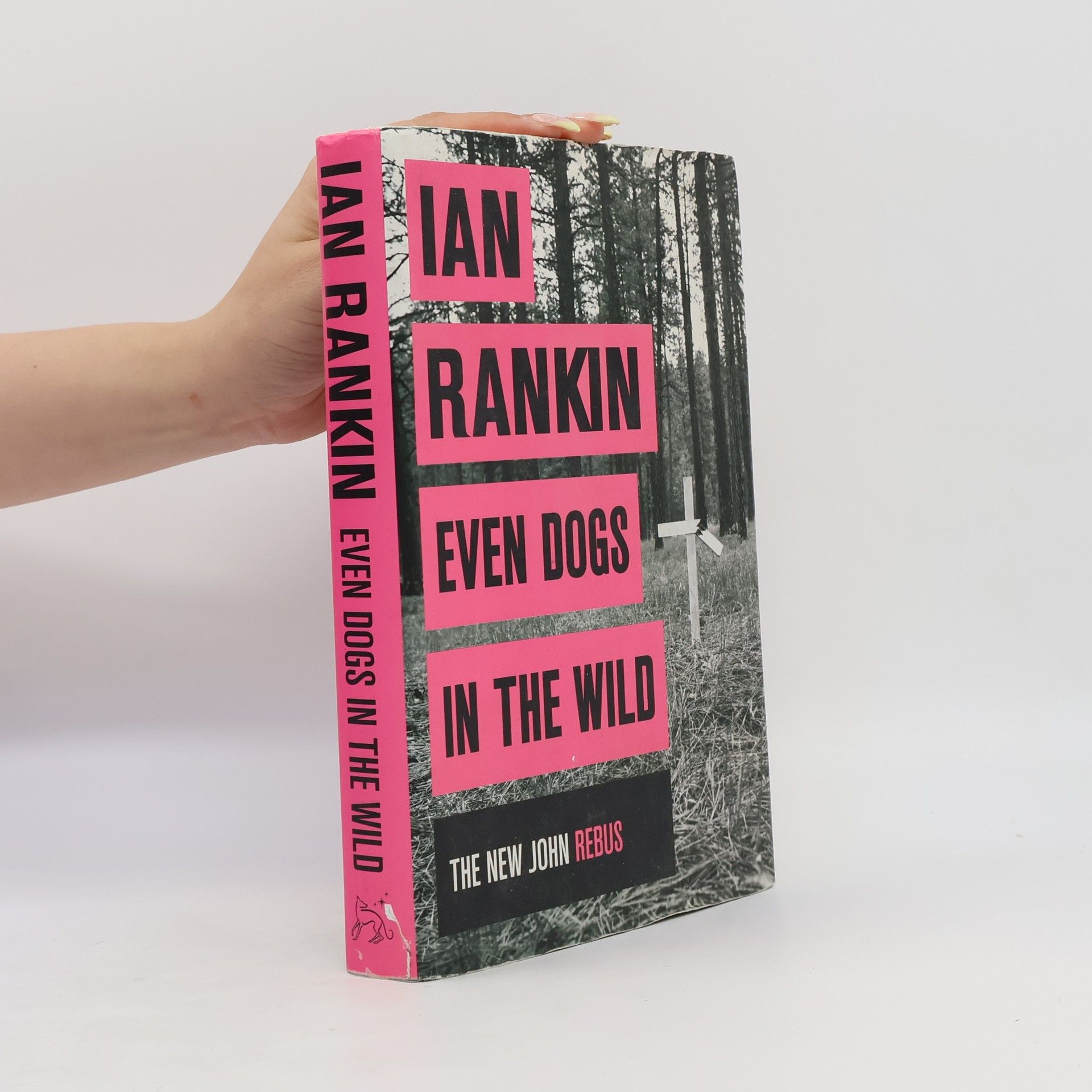 Ian Rankin Even Dogs in the Wild
