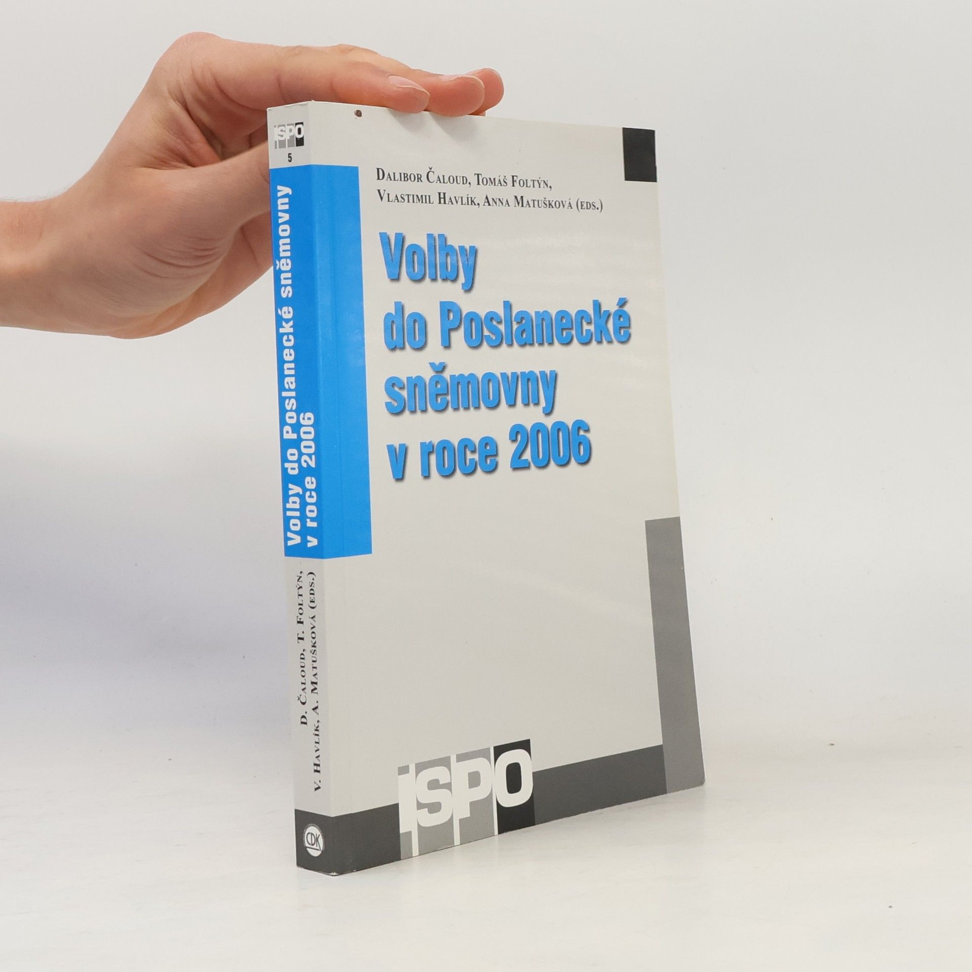 Havlík Vlastimil Volby do Poslanecké sněmovny v roce 2006