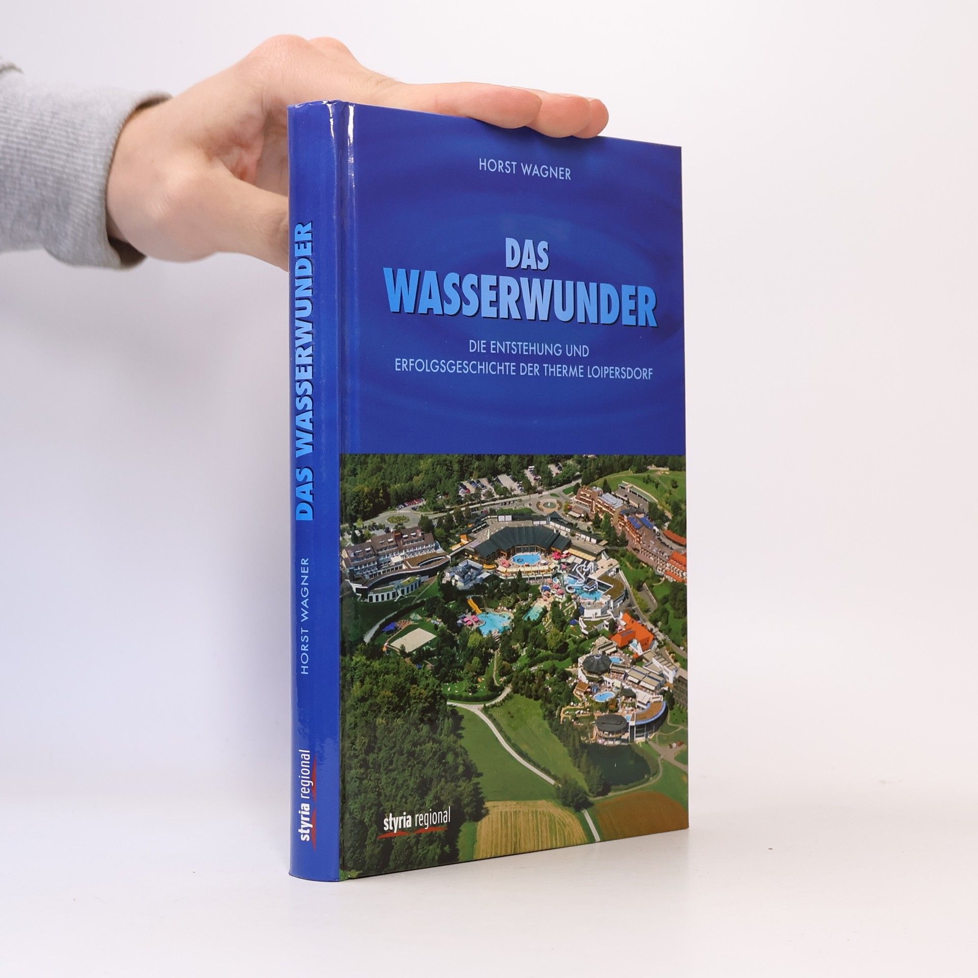 Horst Wagner Das Wasserwunder