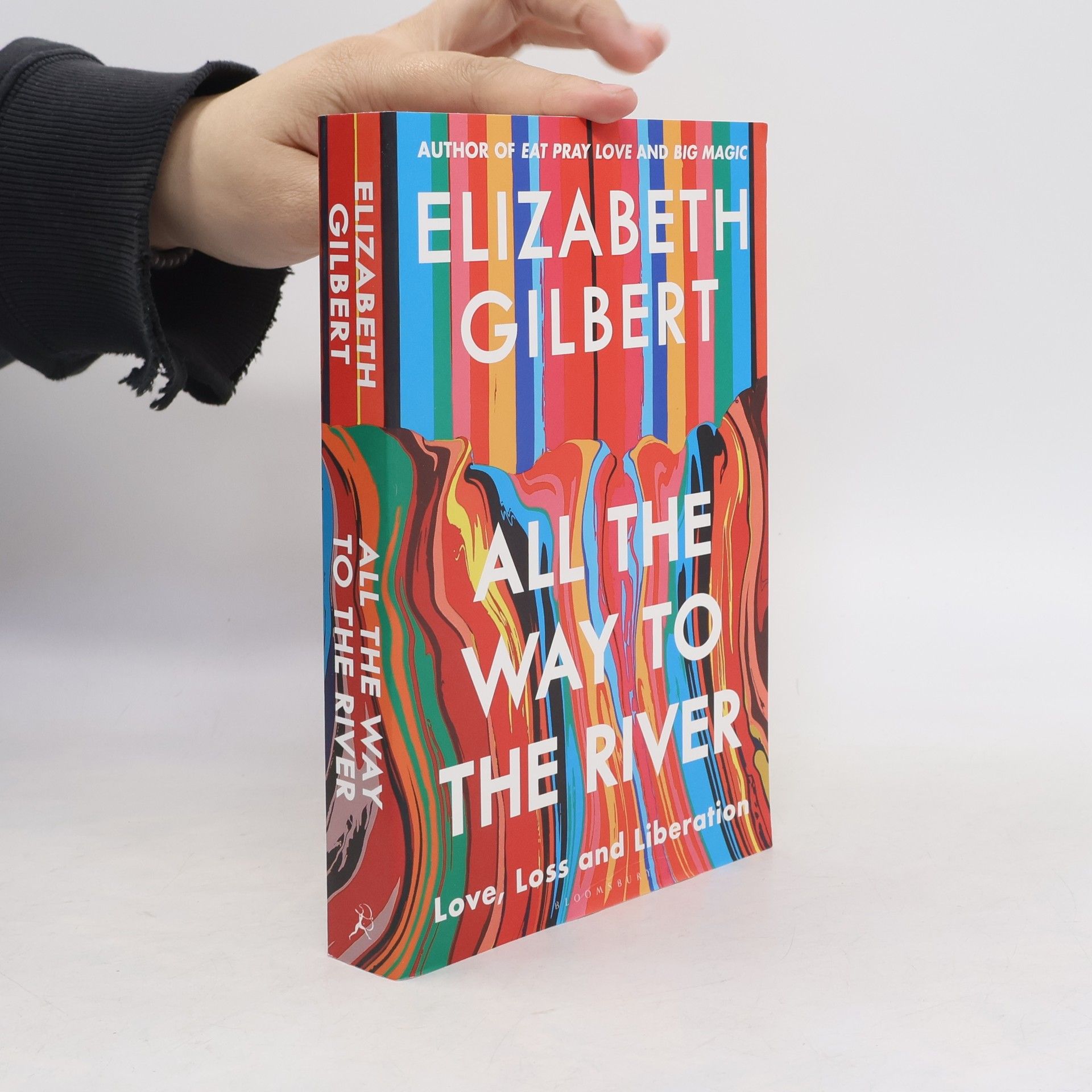 Elizabeth Gilbert All the Way to the River
