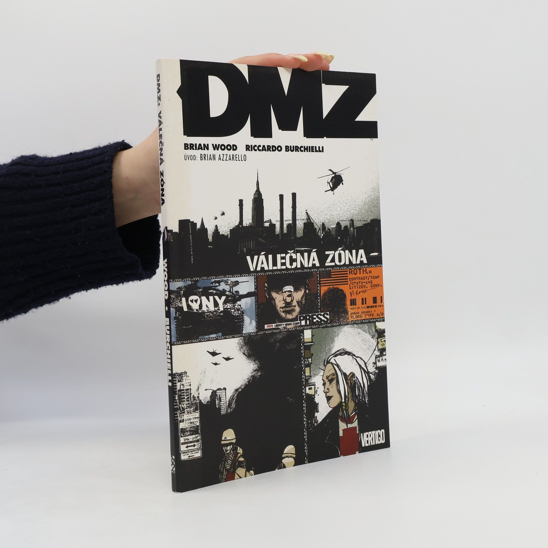 Brian Wood DMZ. Válečná zóna
