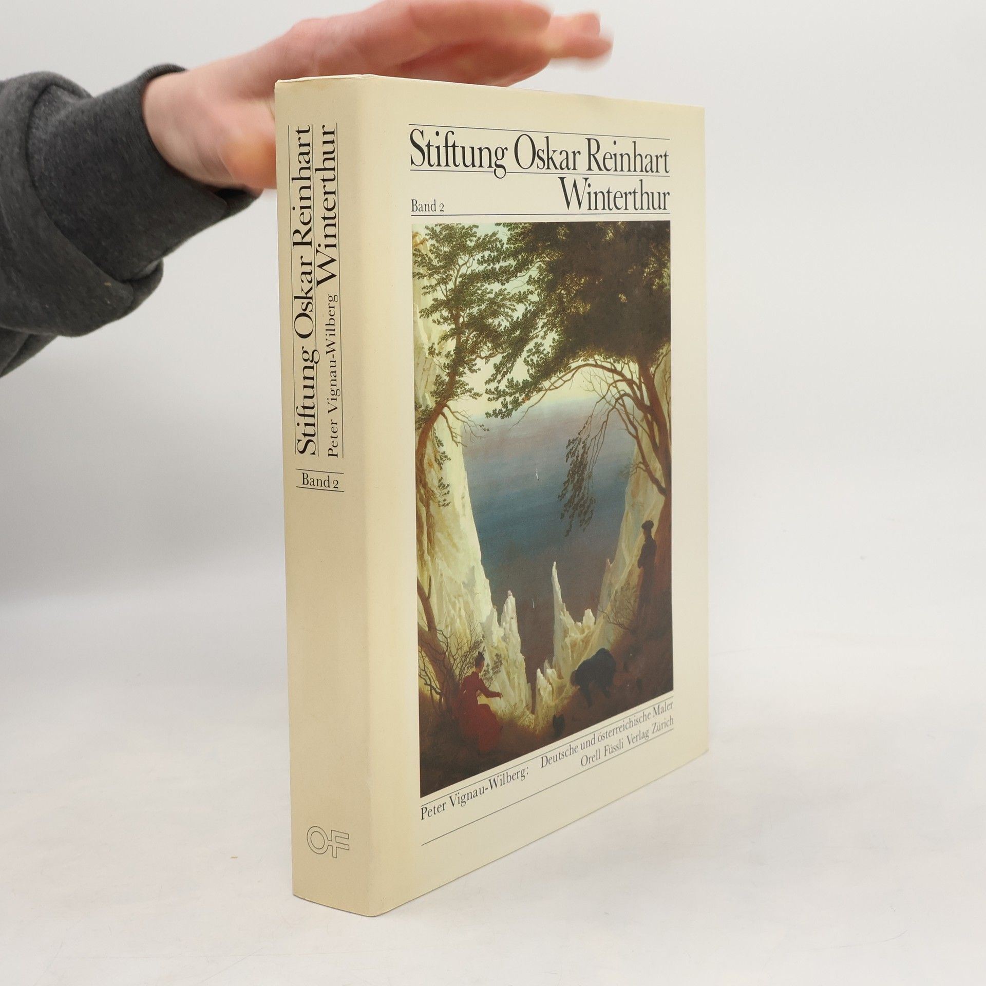 Autorenkollektiv Stiftung Oskar Reinhart, Winterthur. Band 2, Deutsche und österreichische Maler des 19. Jahrhunderts