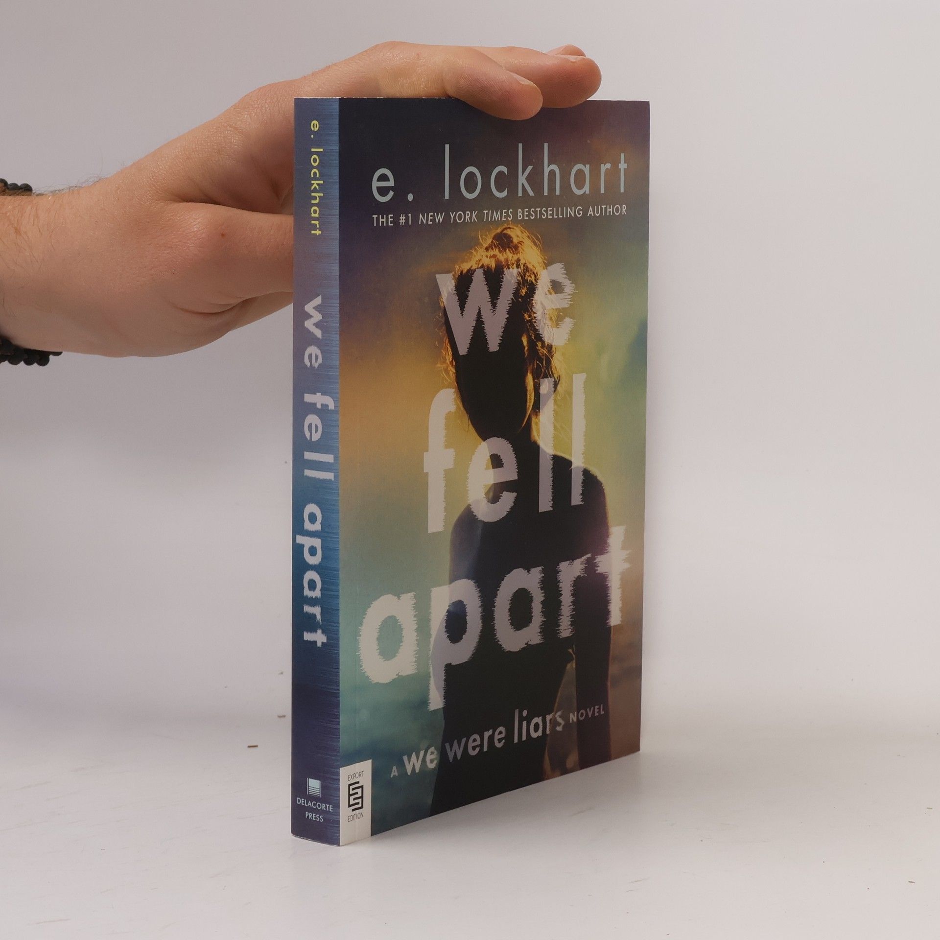 E. Lockhart We Were Liars - 3: We Fell Apart