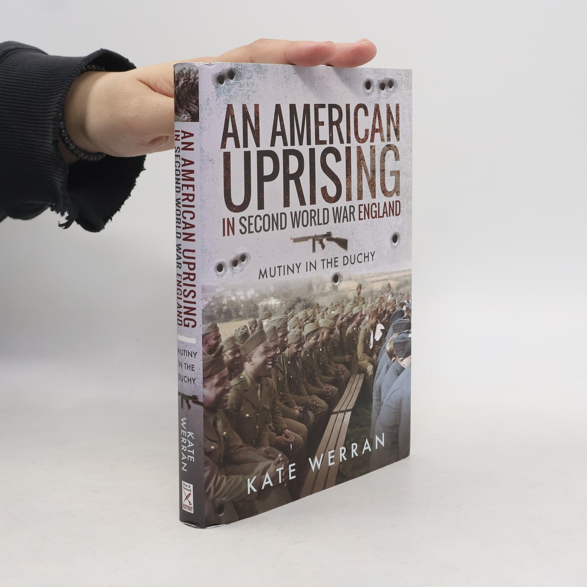 Kate Werran An American Uprising in Second World War England