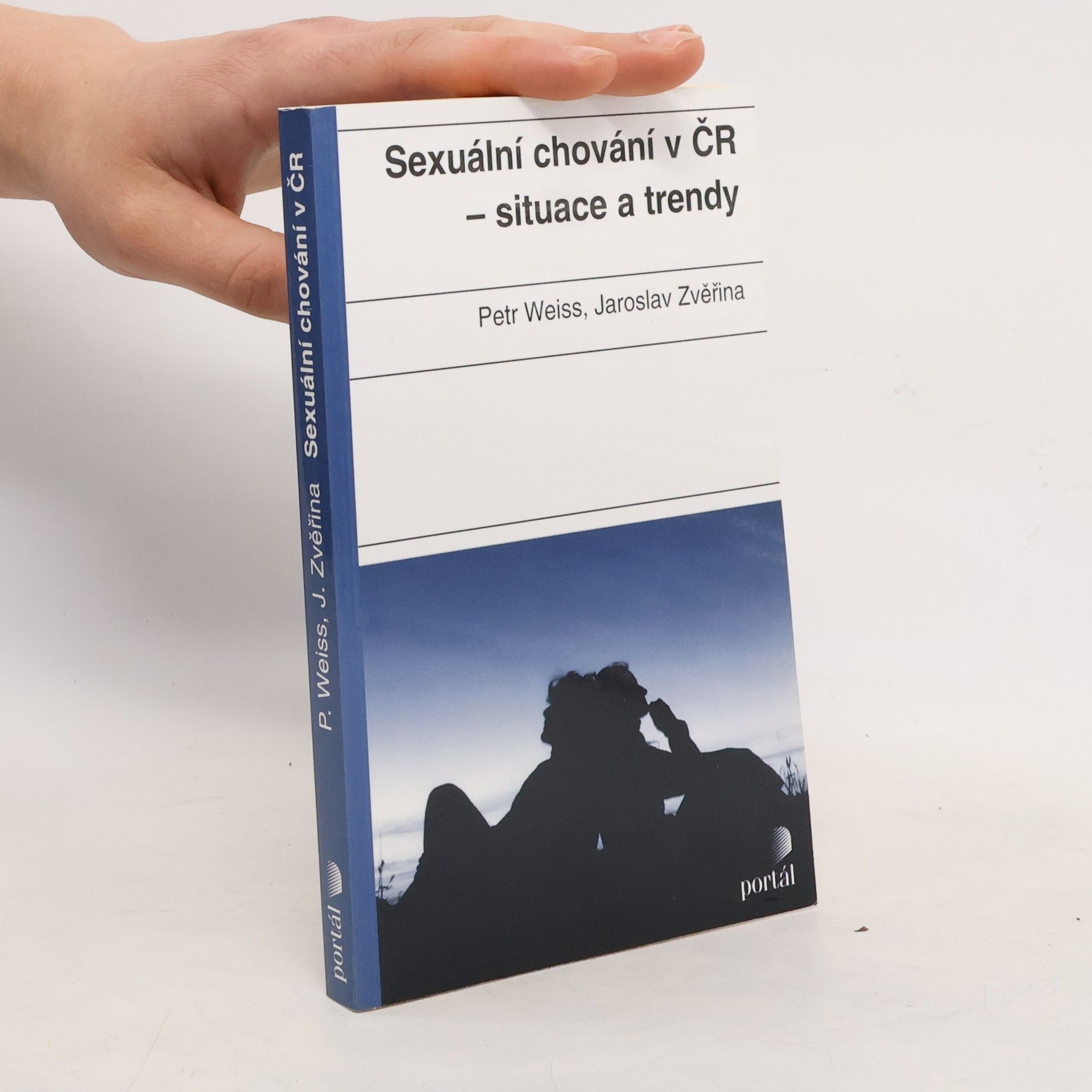Petr Weiss Sexuální chování v ČR - situace a trendy