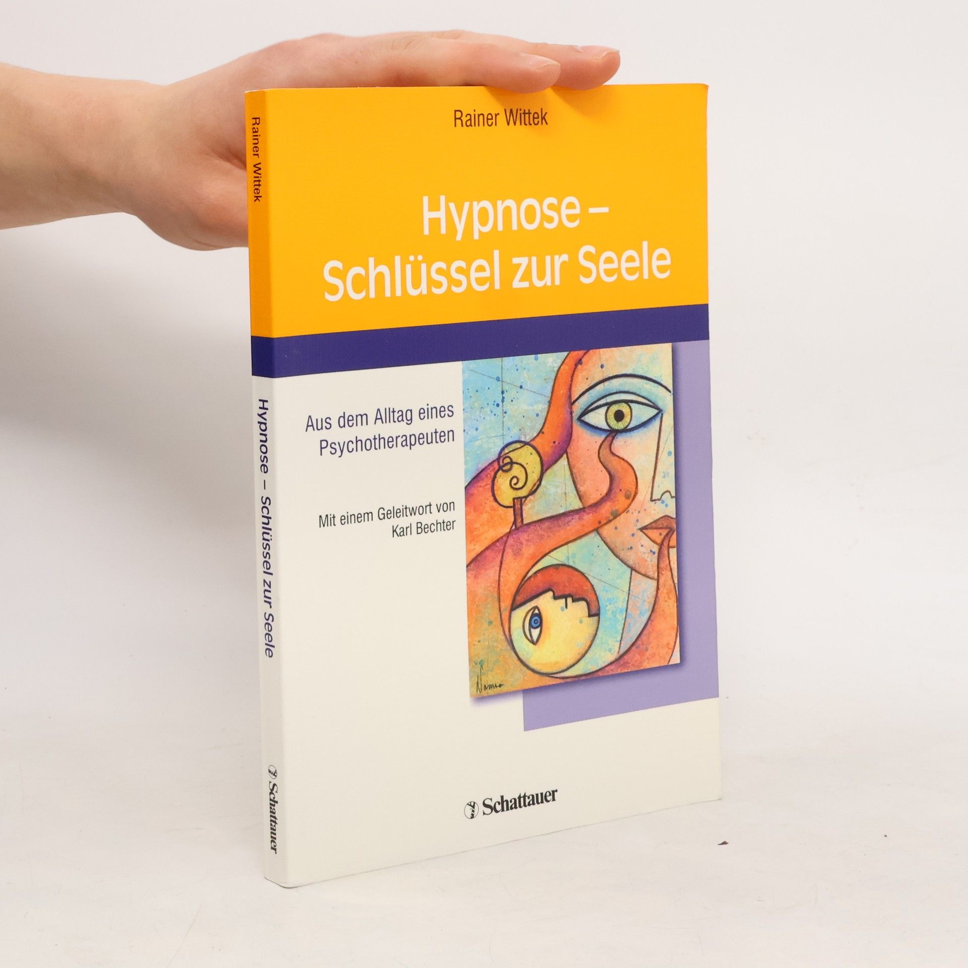 Rainer Wittek Hypnose - Schlüssel zur Seele
