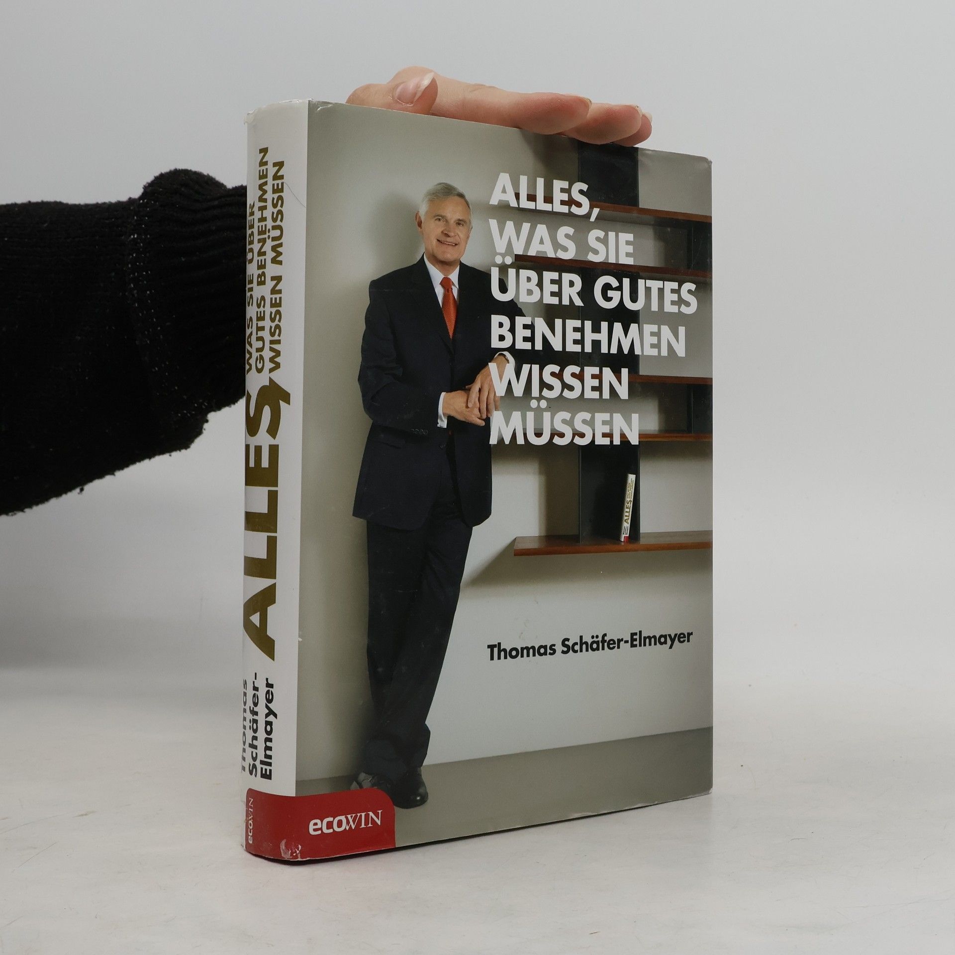 Thomas Schäfer-Elmayer Alles, was Sie über gutes Benehmen wissen müssen