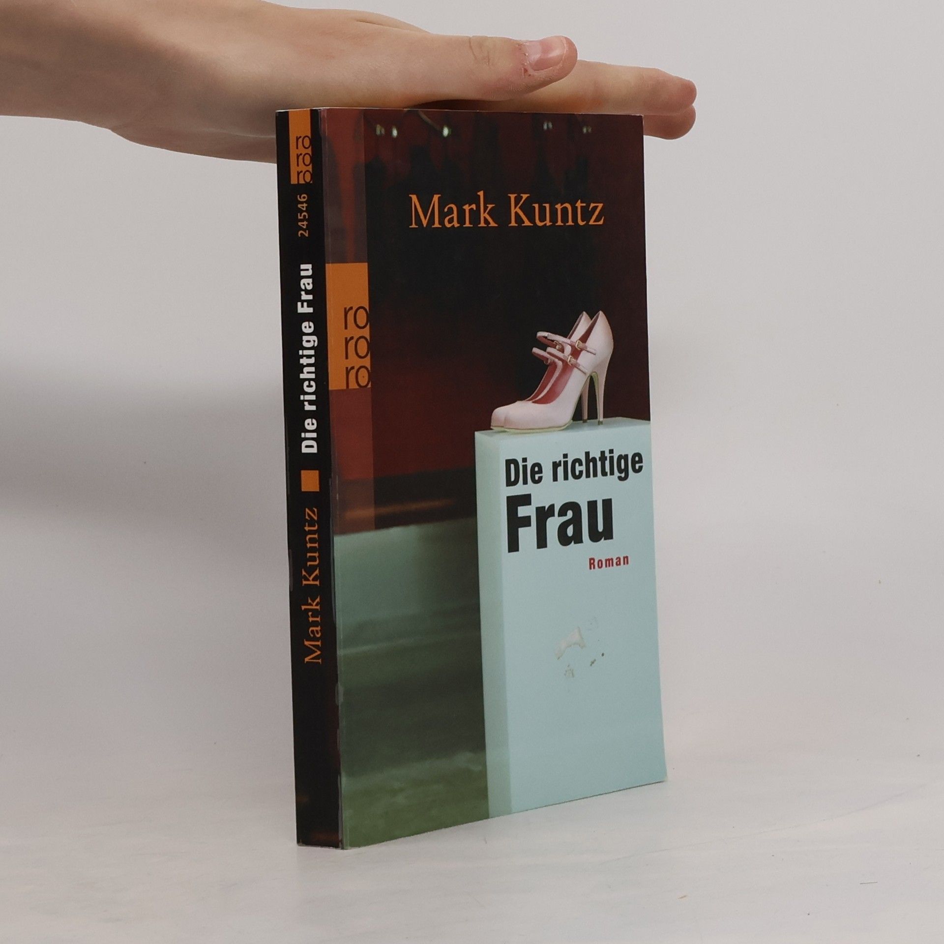 Mark Kuntz Die richtige Frau