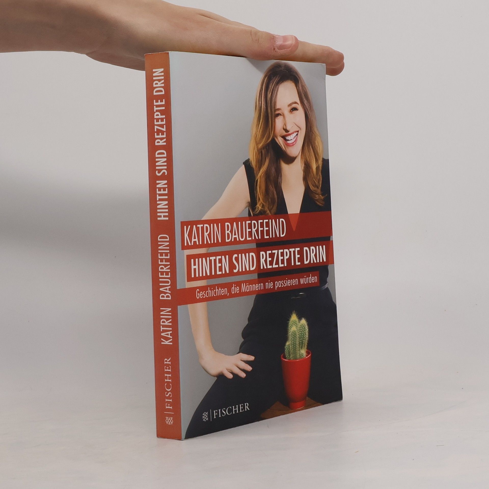 Katrin Bauerfeind Hinten sind Rezepte drin