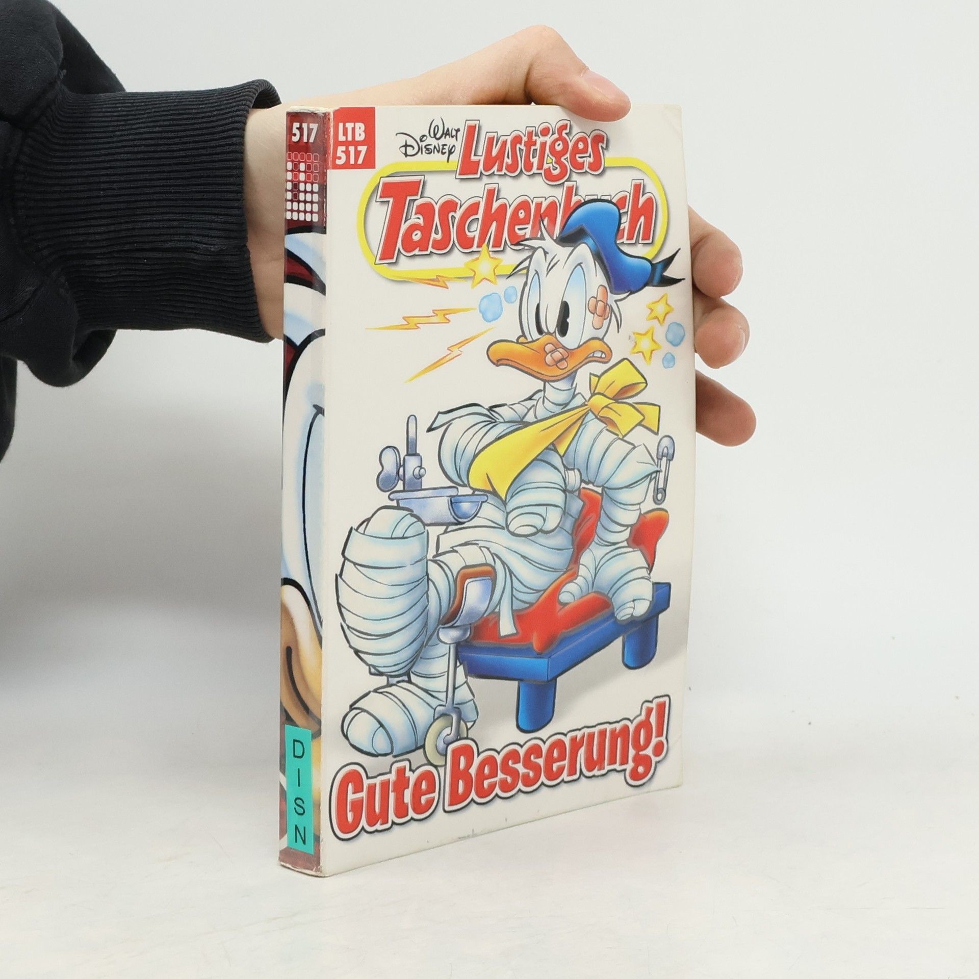 Walt Disney Lustiges Taschenbuch 517. Gute Besserung!
