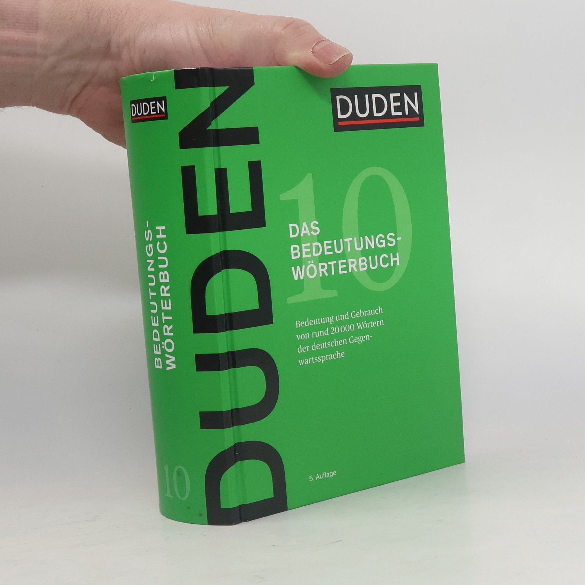 Dudenredaktion (Bibliographisches Institut) Duden, das Bedeutungswörterbuch
