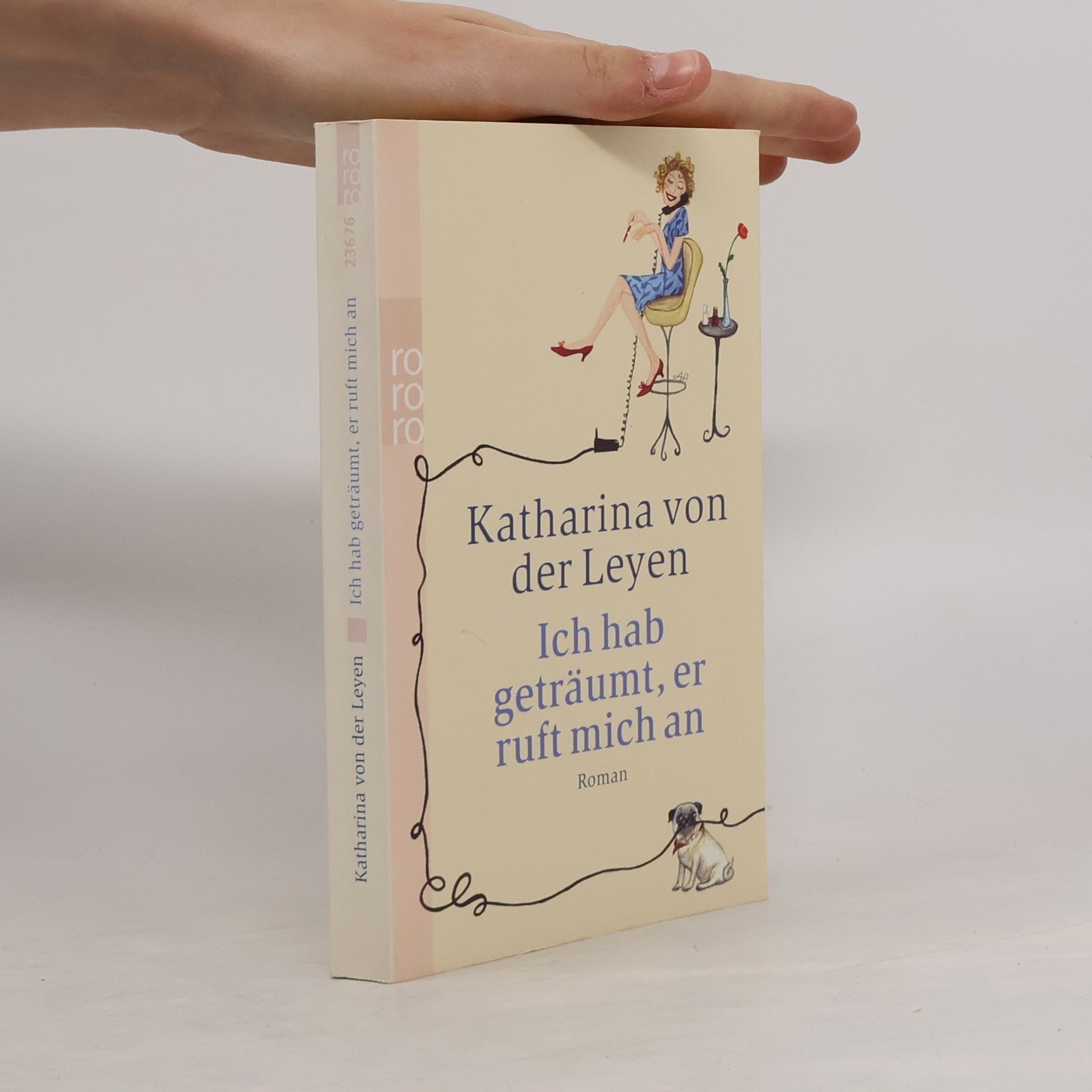 Katharina von der Leyen Ich hab geträumt, er ruft mich an
