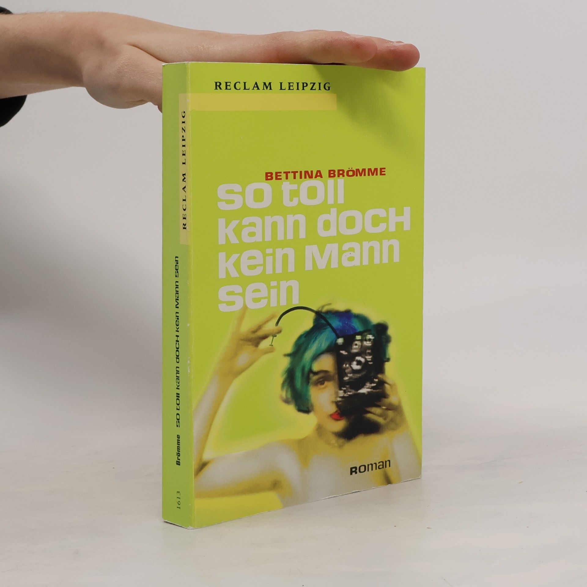 Bettina Brömme So toll kann doch kein Mann sein