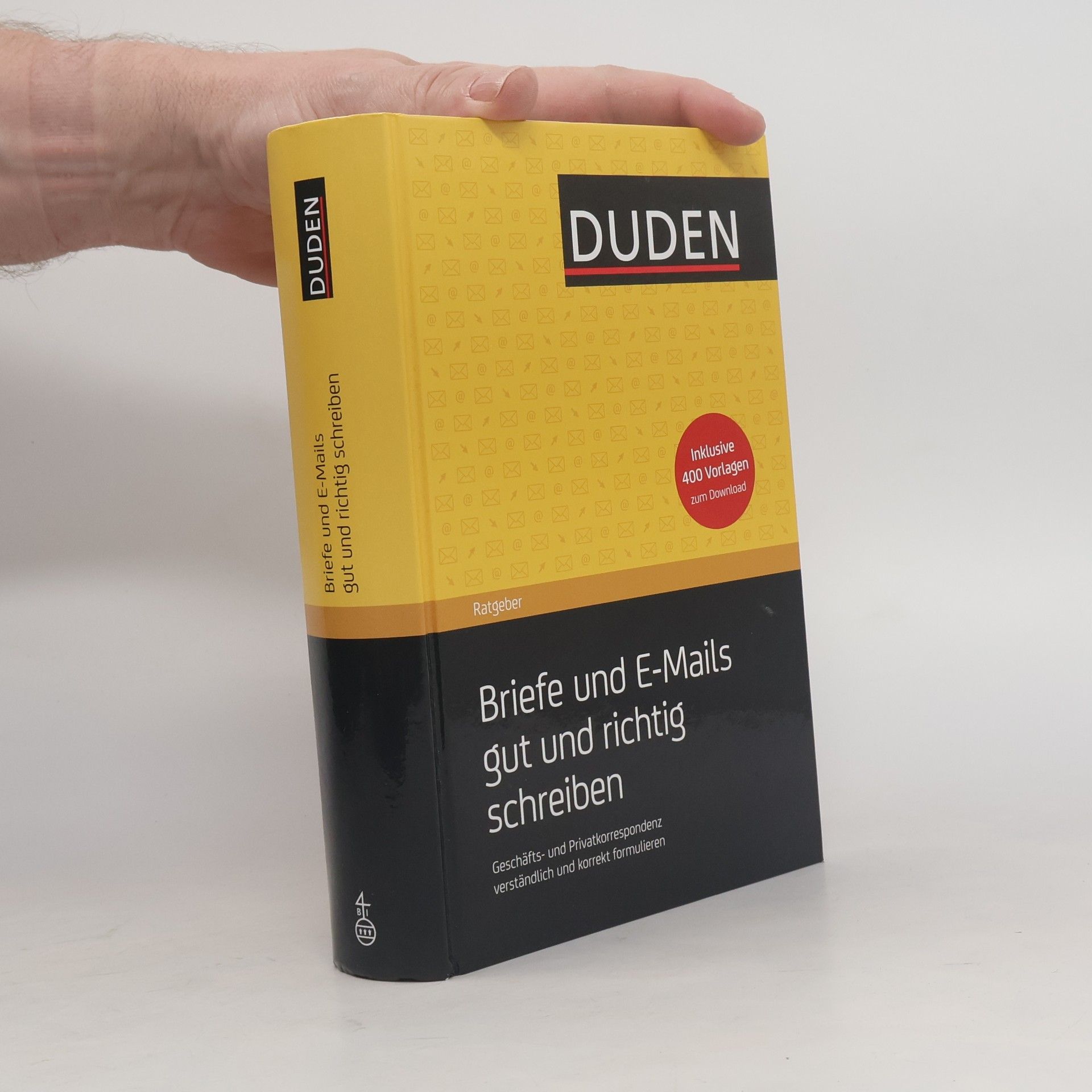 Duden Ratgeber: Briefe und E-Mails gut und richtig schreiben