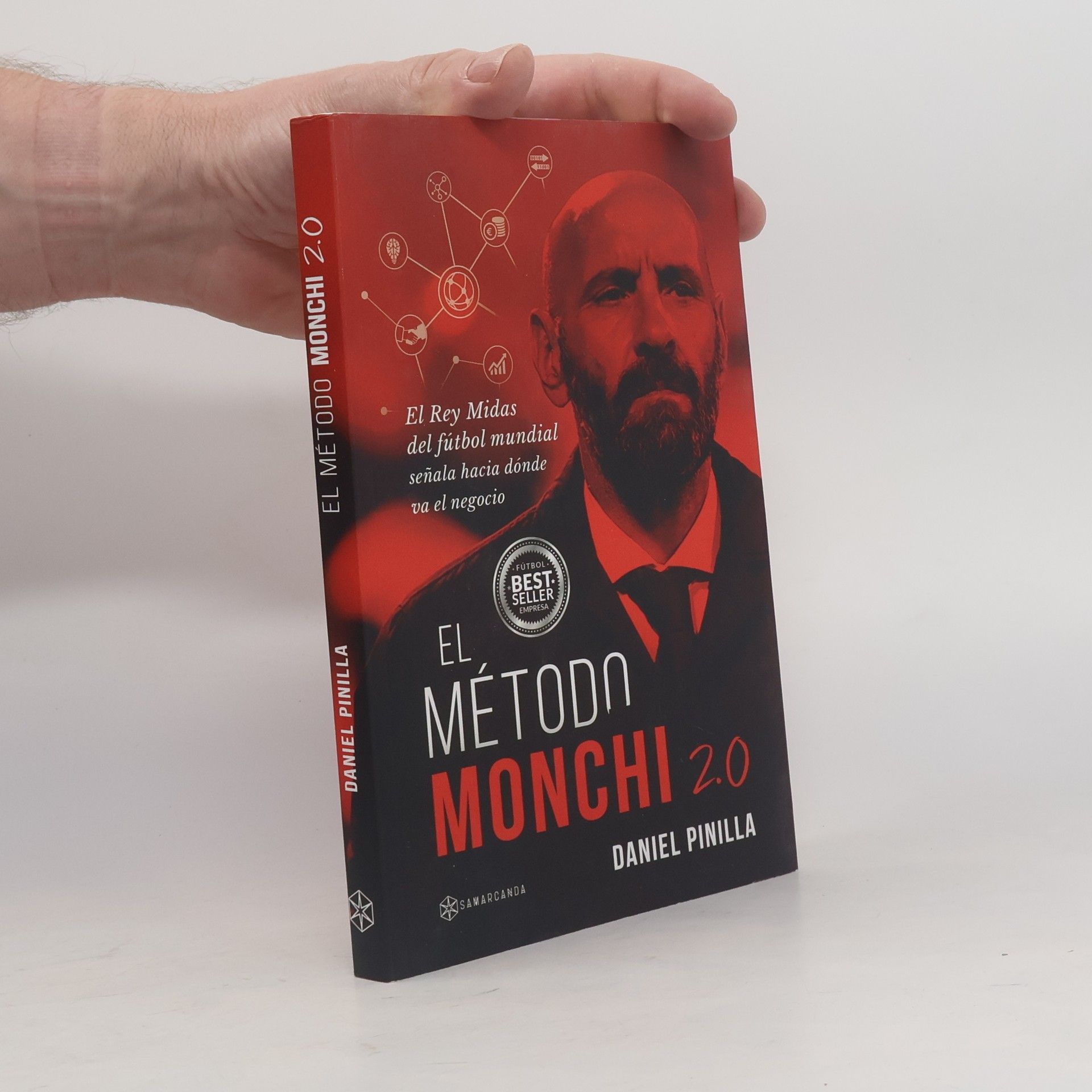 Daniel Pinilla El Método Monchi 2.0