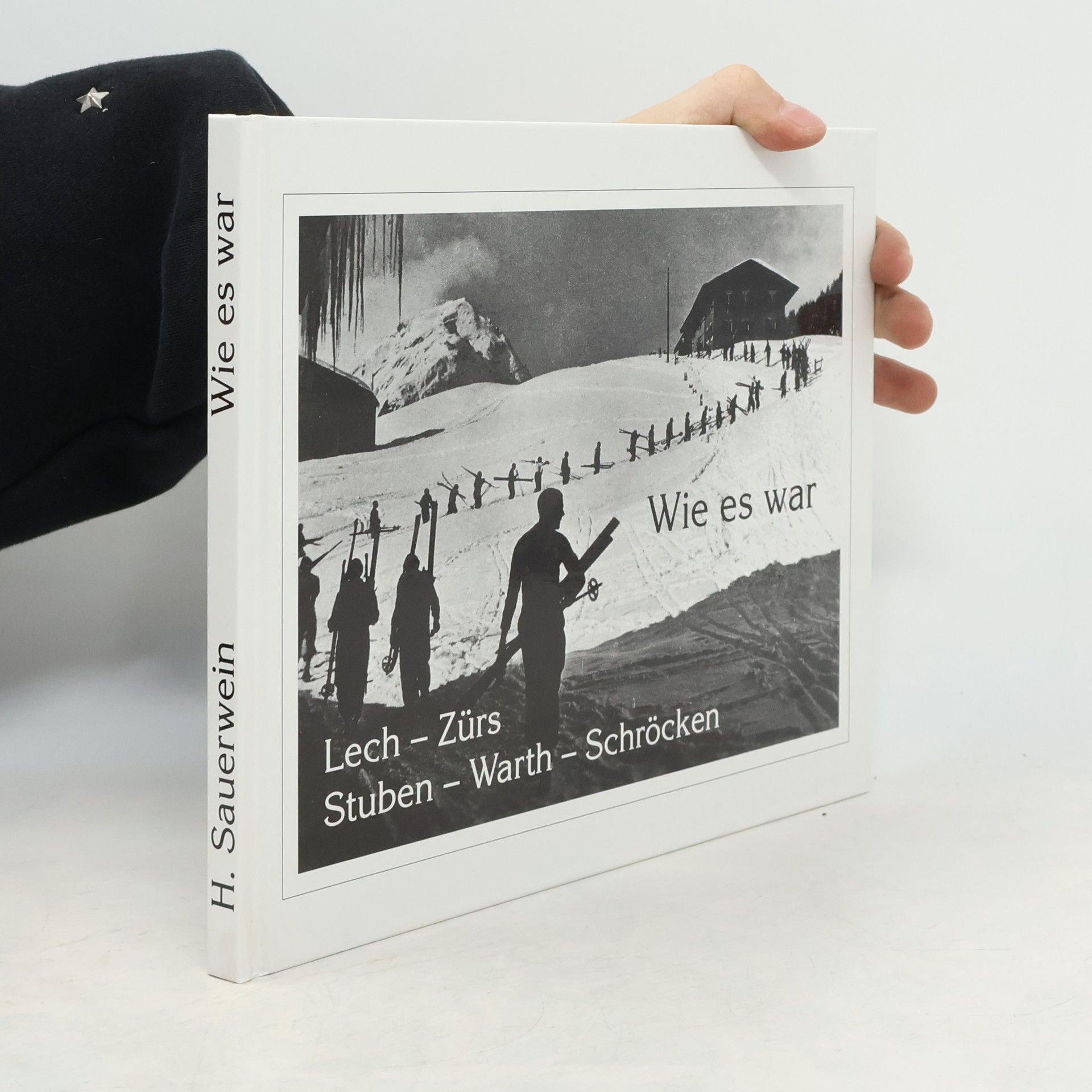 H. Sauerwein Wie es war