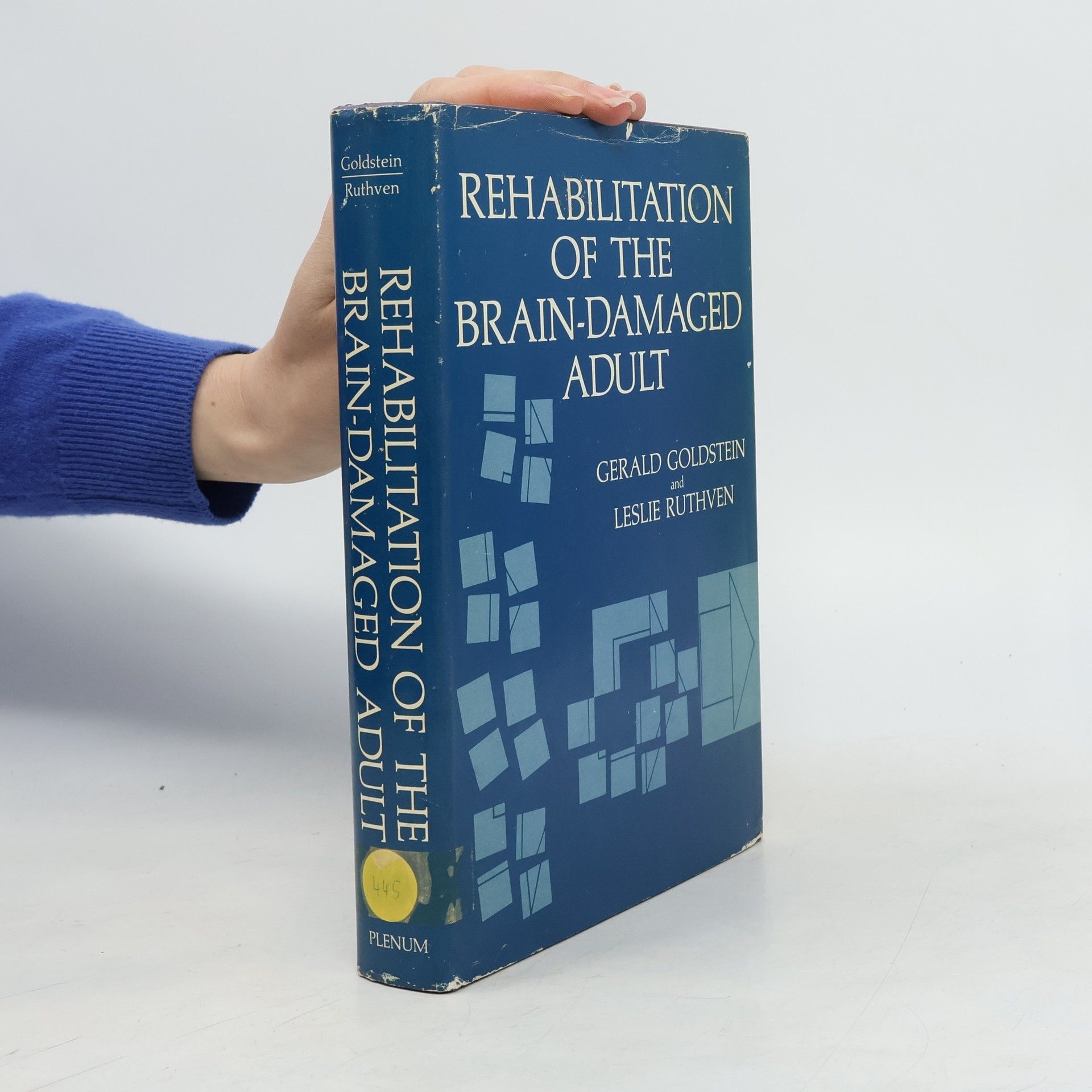 Leslie Ruthven Rehabilitation of the Brain-Damaged Adult