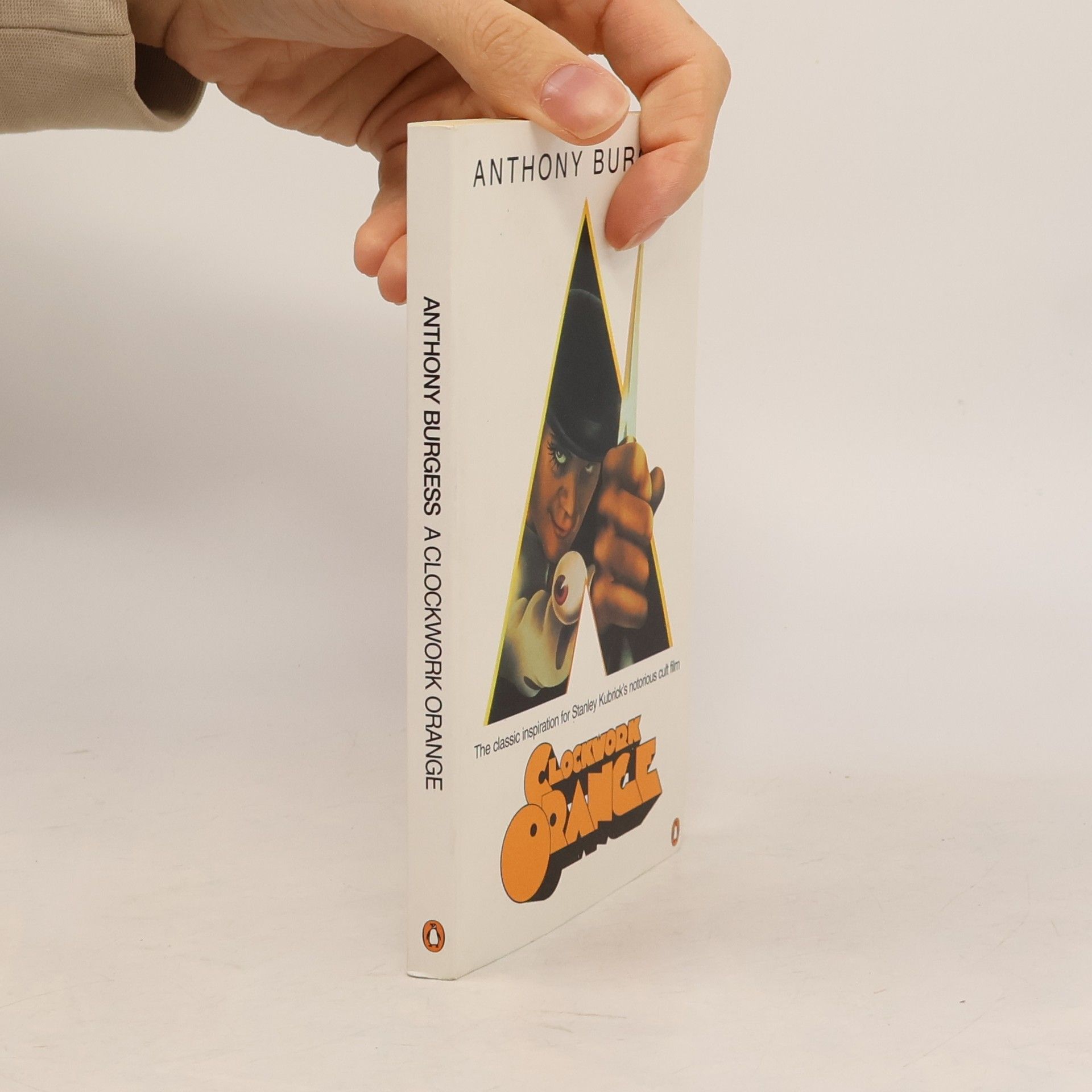 Anthony Burgess A Clockwork Orange