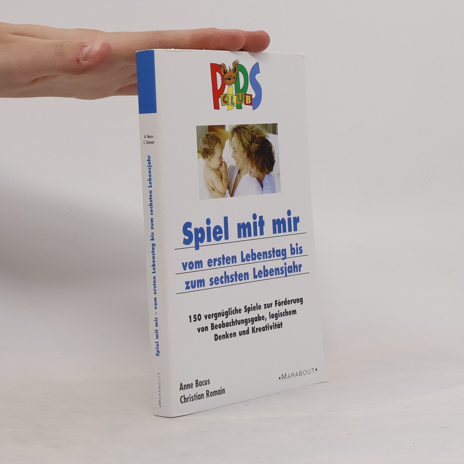 Autorenkollektiv Spielen mit Sprache vom ersten Lebenstag bis zum sechsten Lebensjahr