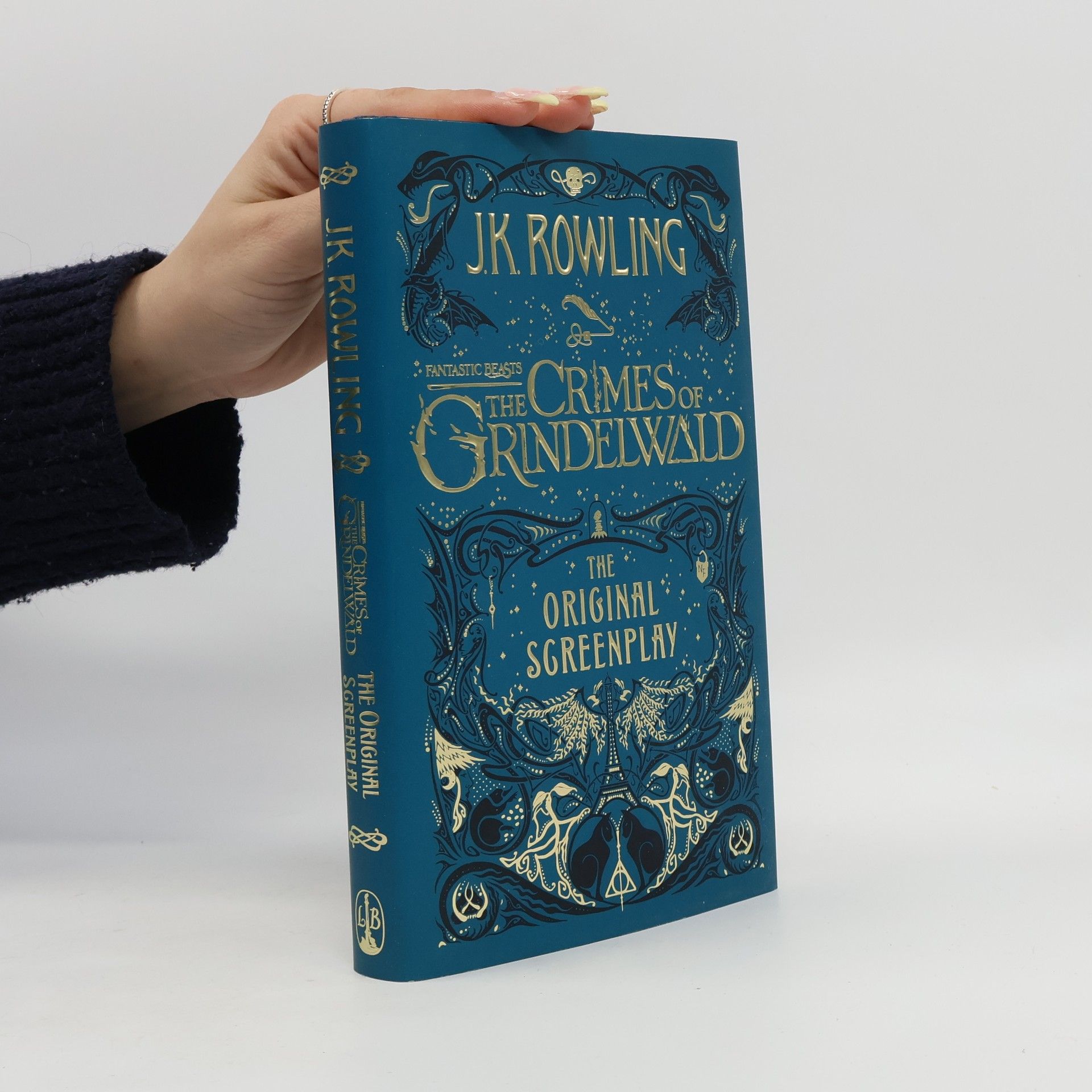 J. K. Rowling Fantastic Beasts. The Crimes of Grindelwald. The Original Screenplay