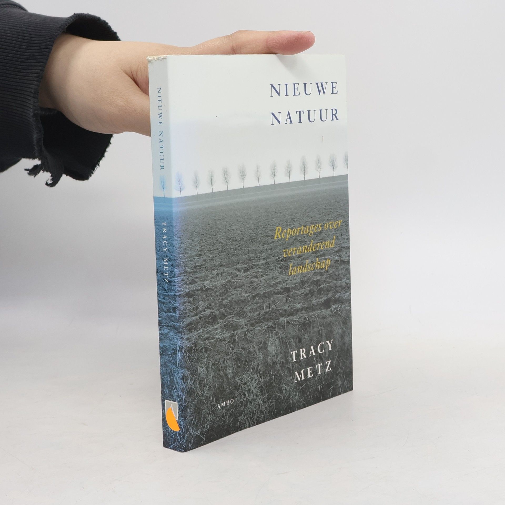 Tracy Metz Nieuwe natuur