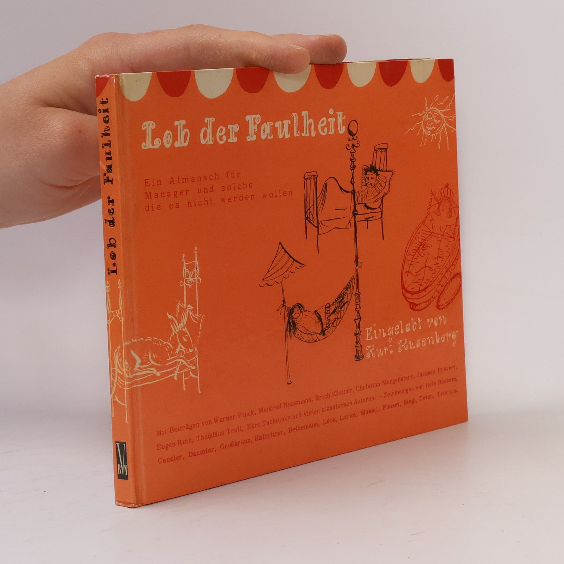 Autorenkollektiv Lob der Faulheit