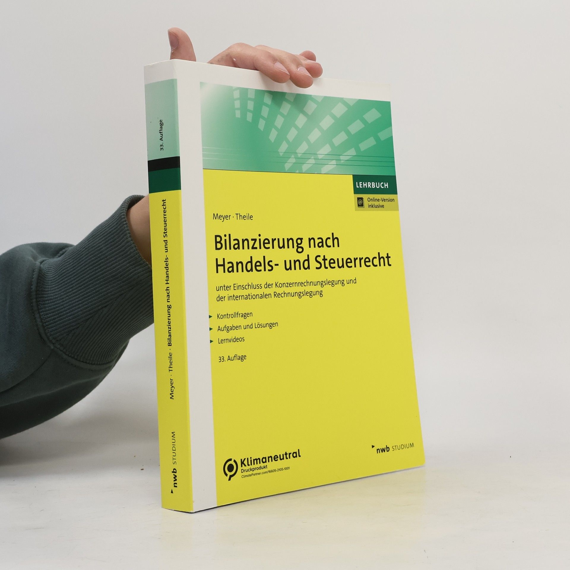 Carsten Theile Bilanzierung nach Handels- und Steuerrecht