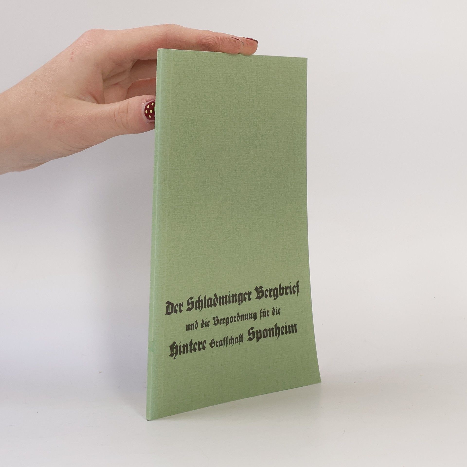 Wilfried Rosenberger Der Schladminger Bergbrief und die Bergordnung für die Hintere Grafschaft Sponheim