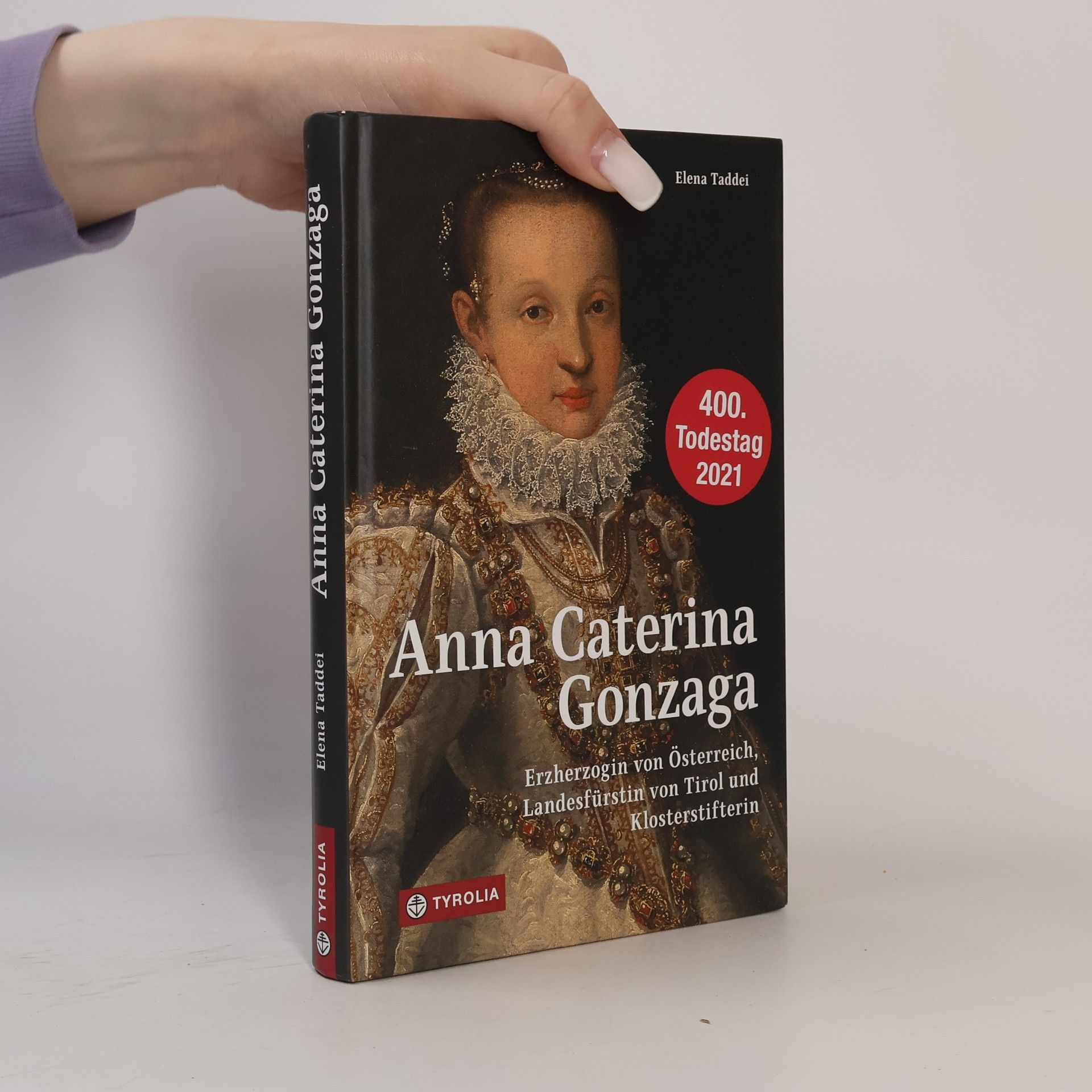 Elena Taddei Anna Caterina Gonzaga (1566 -1621)