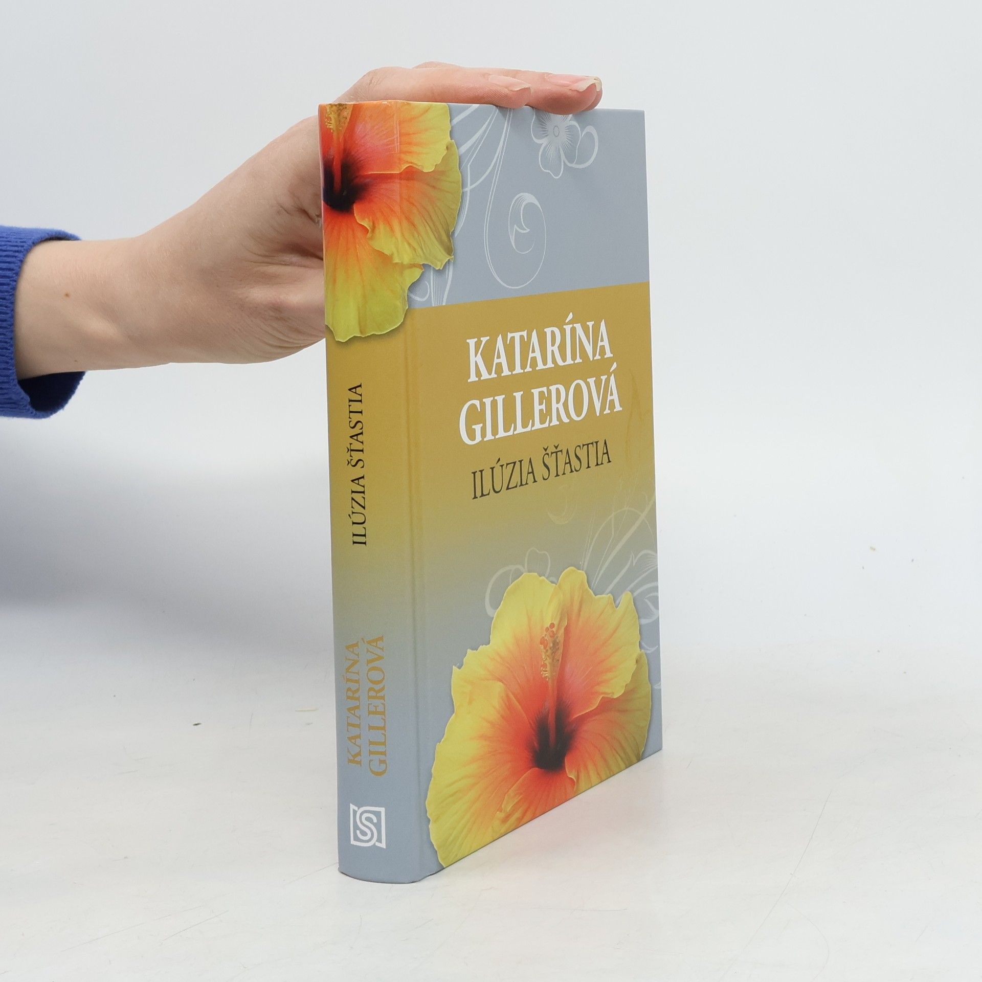 Katarína Gillerová Ilúzia šťastia