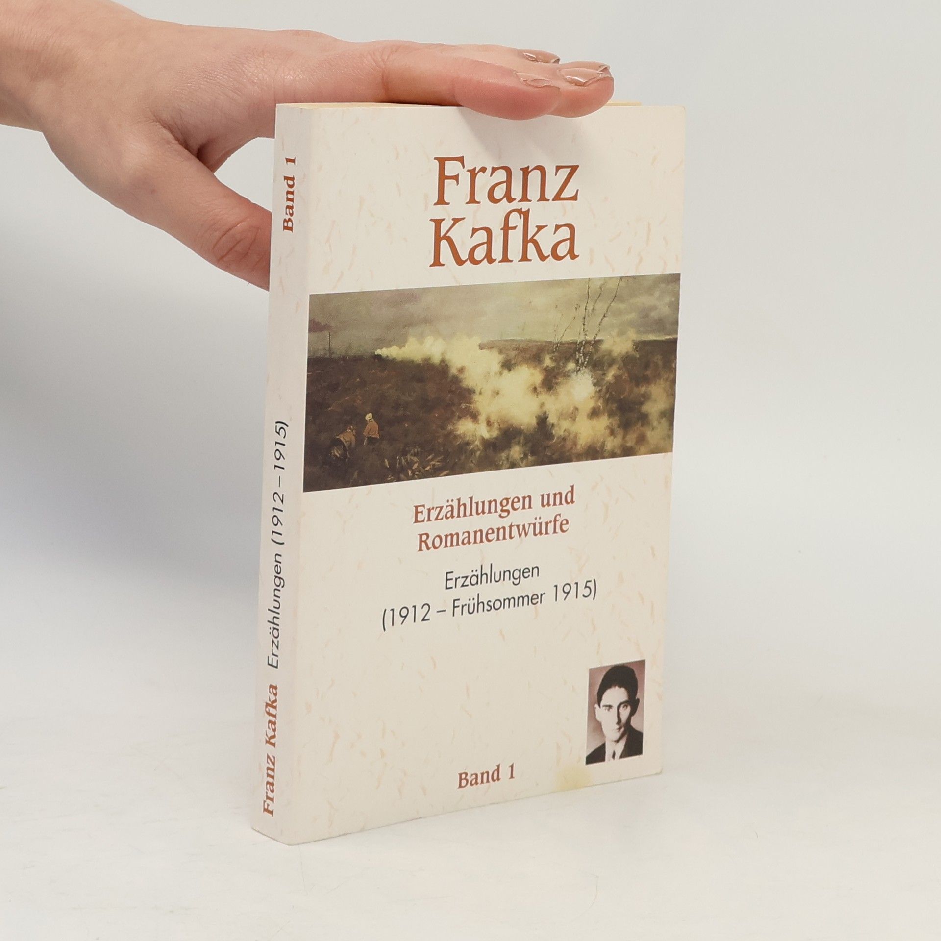Franz Kafka Erzählungen und Romanentwürfe. Band 1