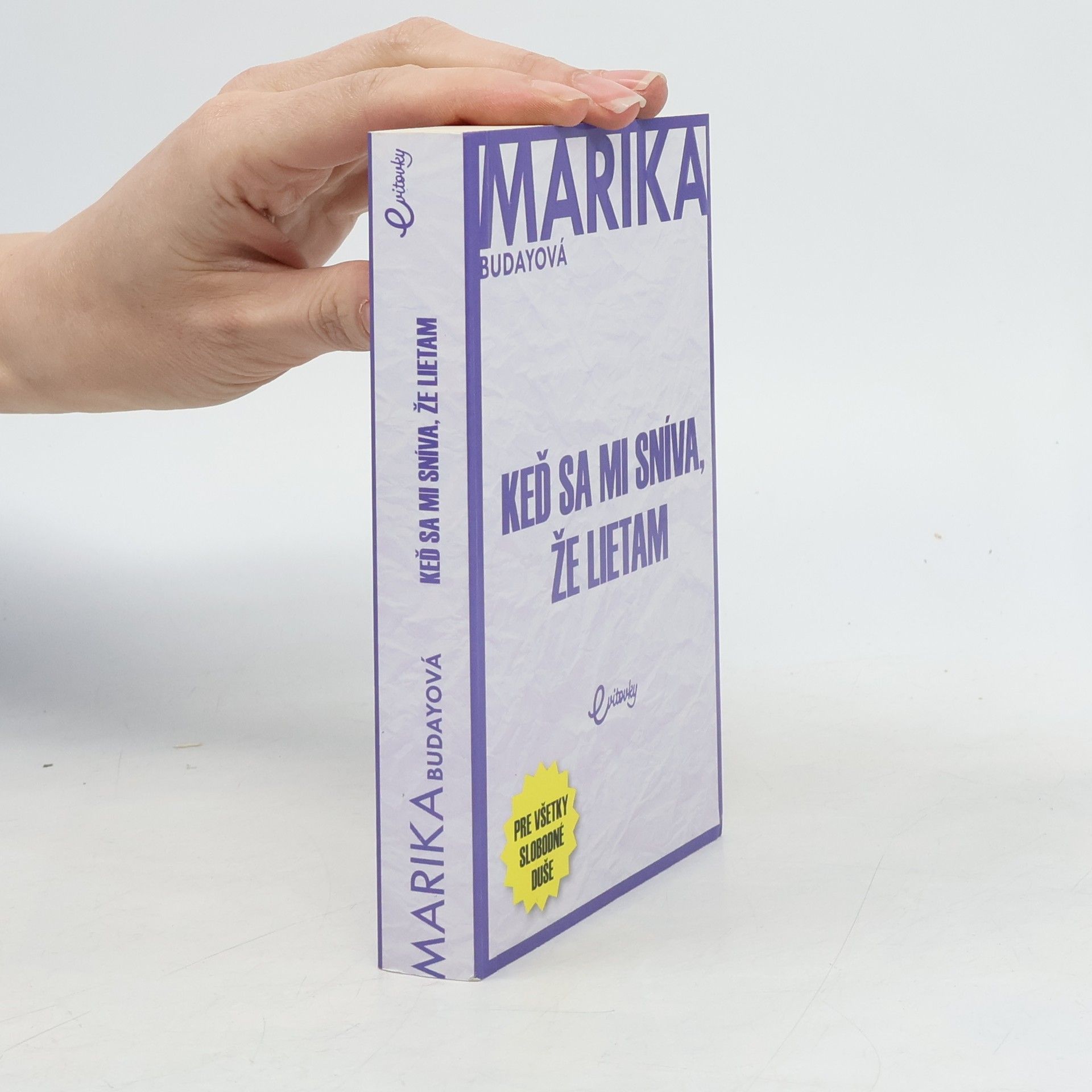 Marika Budayová Keď sa mi sníva, že lietam
