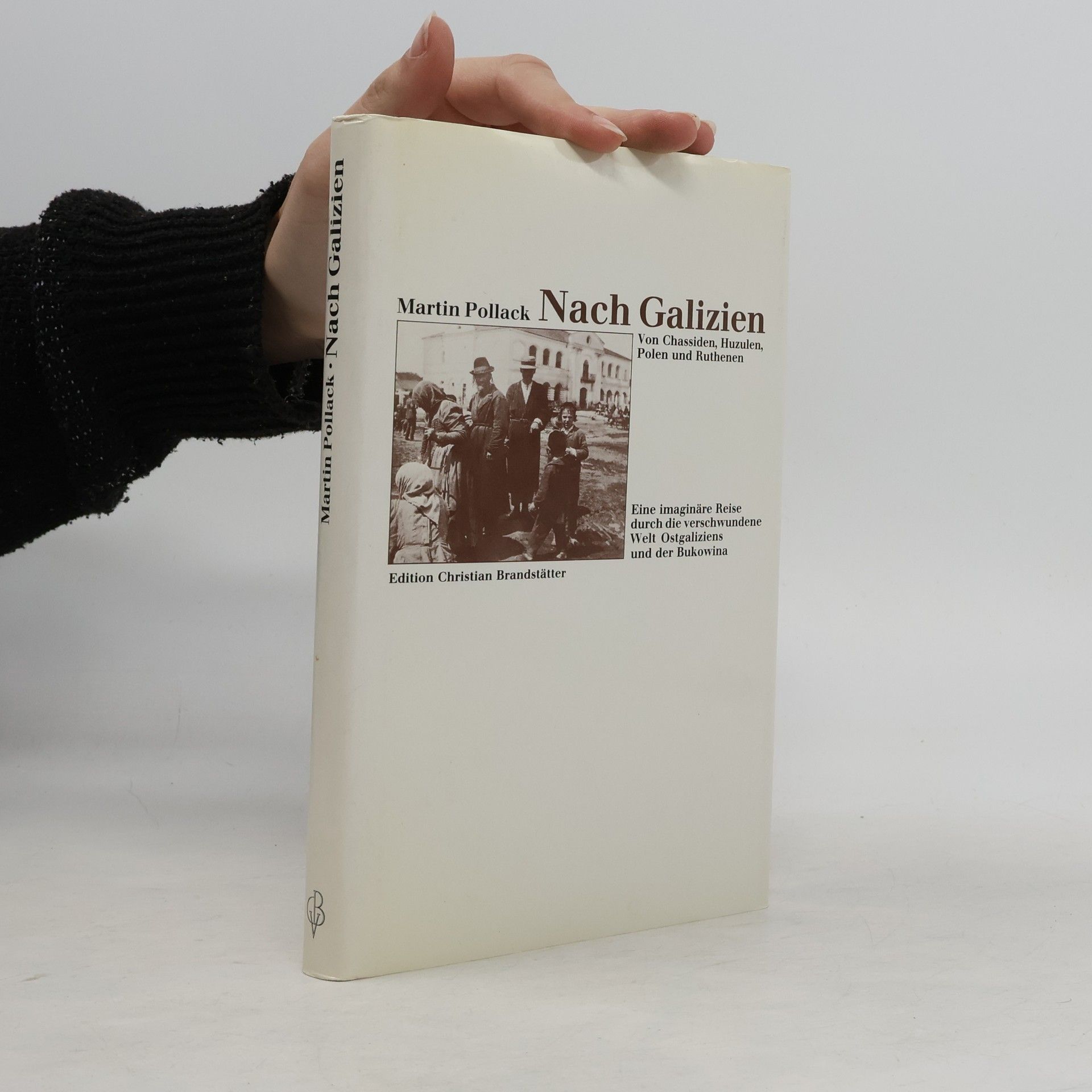 Martin Pollack Nach Galizien