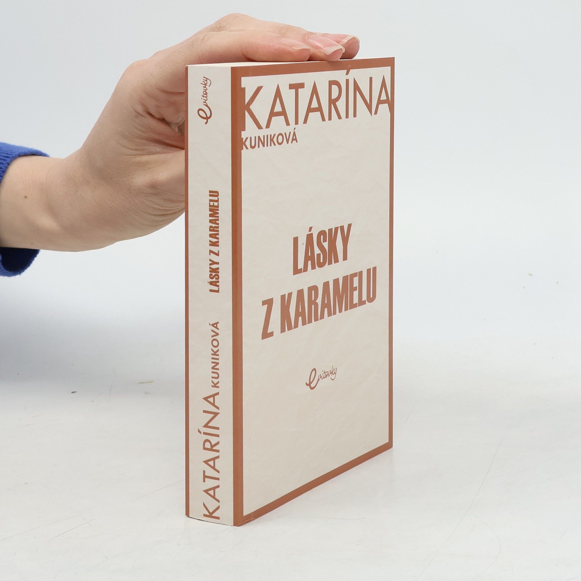 Katarína Kuniková Lásky z karamelu