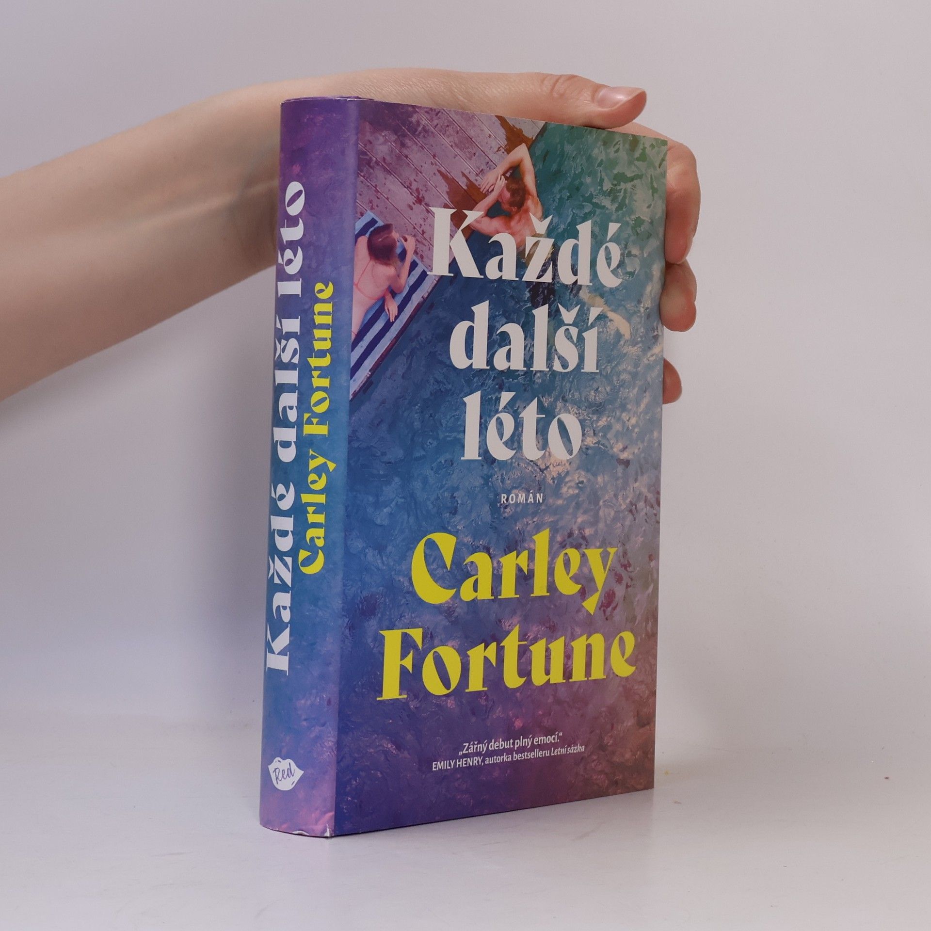 Carley Fortune Každé další léto