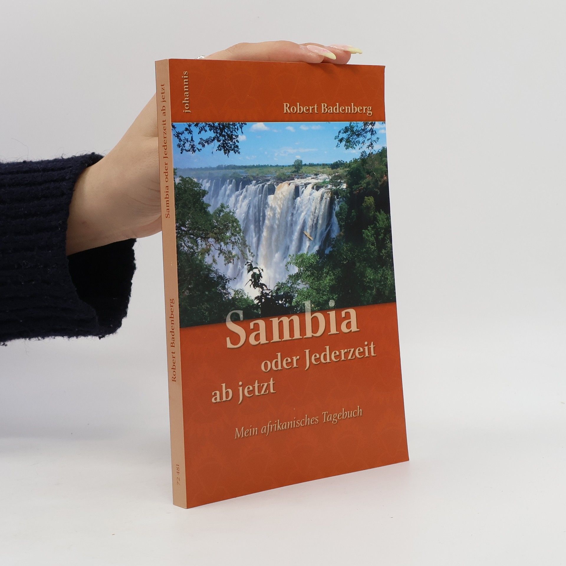 Robert Badenberg Sambia, oder, Jederzeit ab jetzt