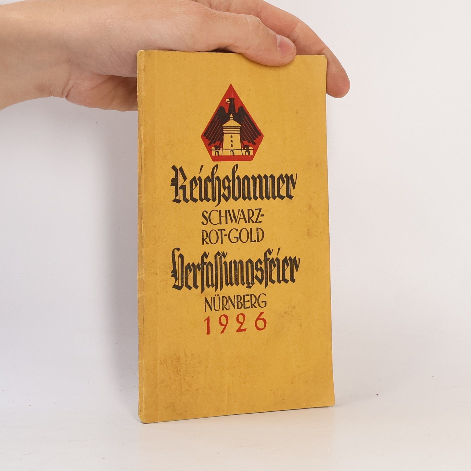 Autorenkollektiv Reichsbanner Schwarz-Rot-Gold Verfassungsfeier Nürnberg 1926