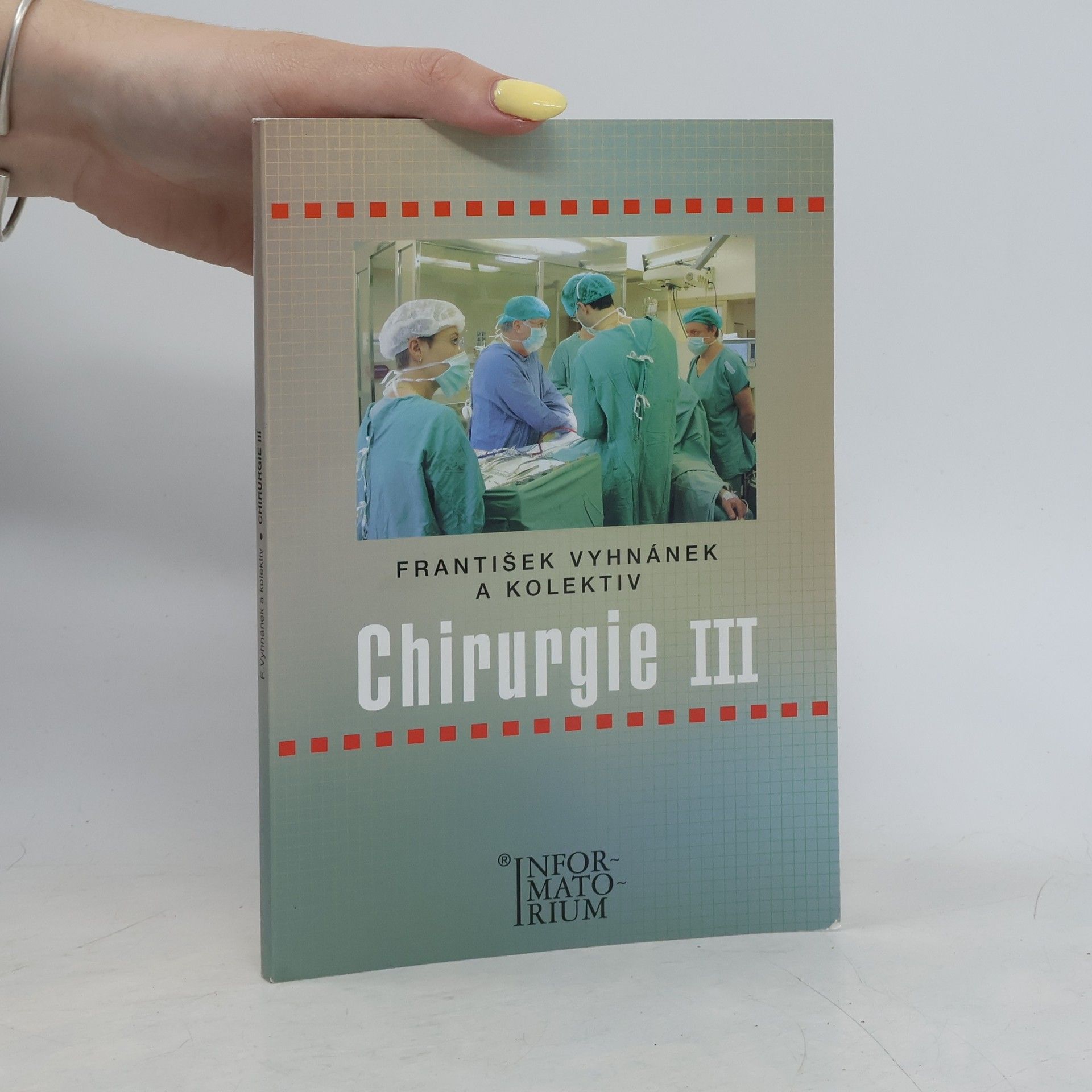 František Vyhnánek Chirurgie III pro střední zdravotnické školy