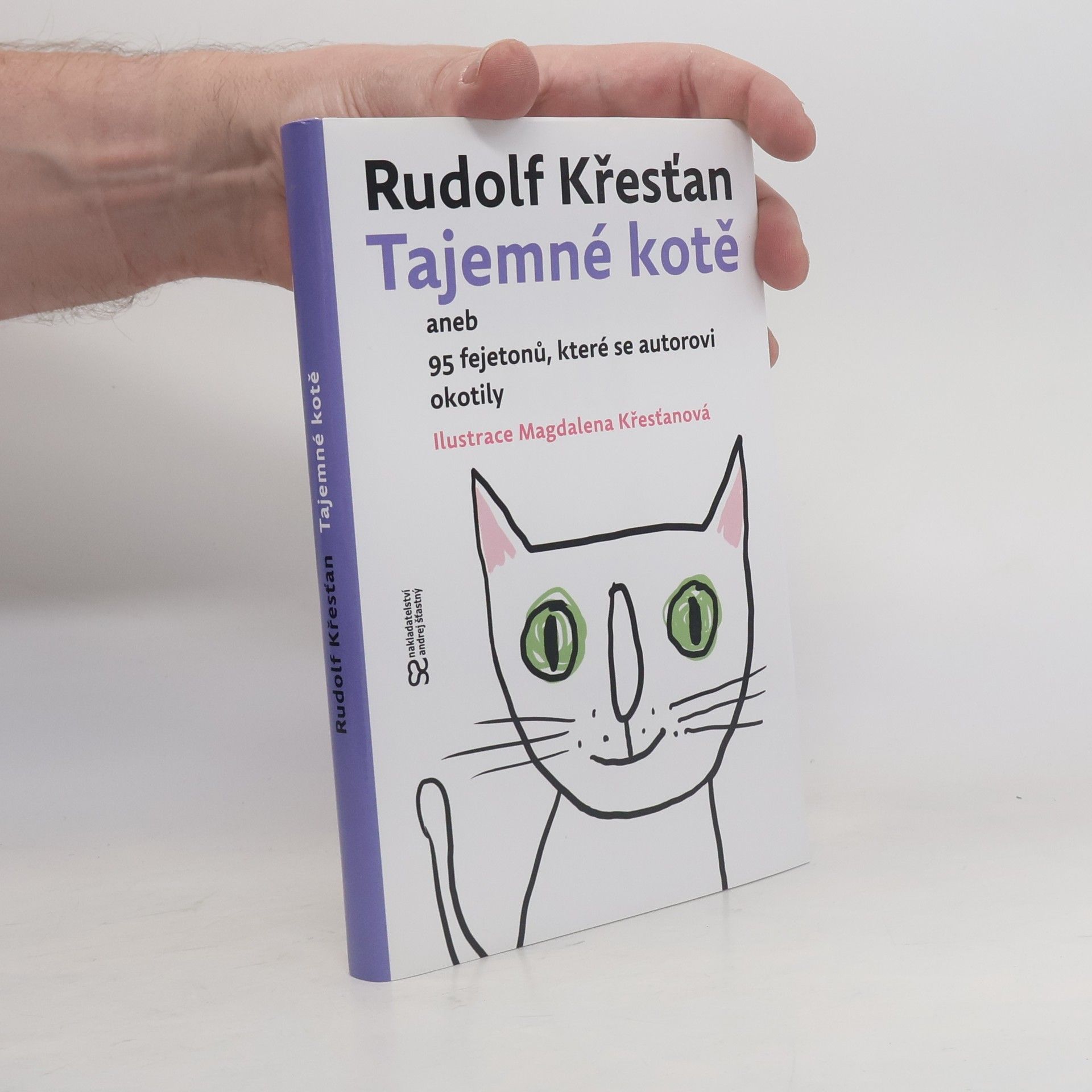 Magdalena Křesťanová Tajemné kotě aneb 95 fejetonů, které se autorovi okotily