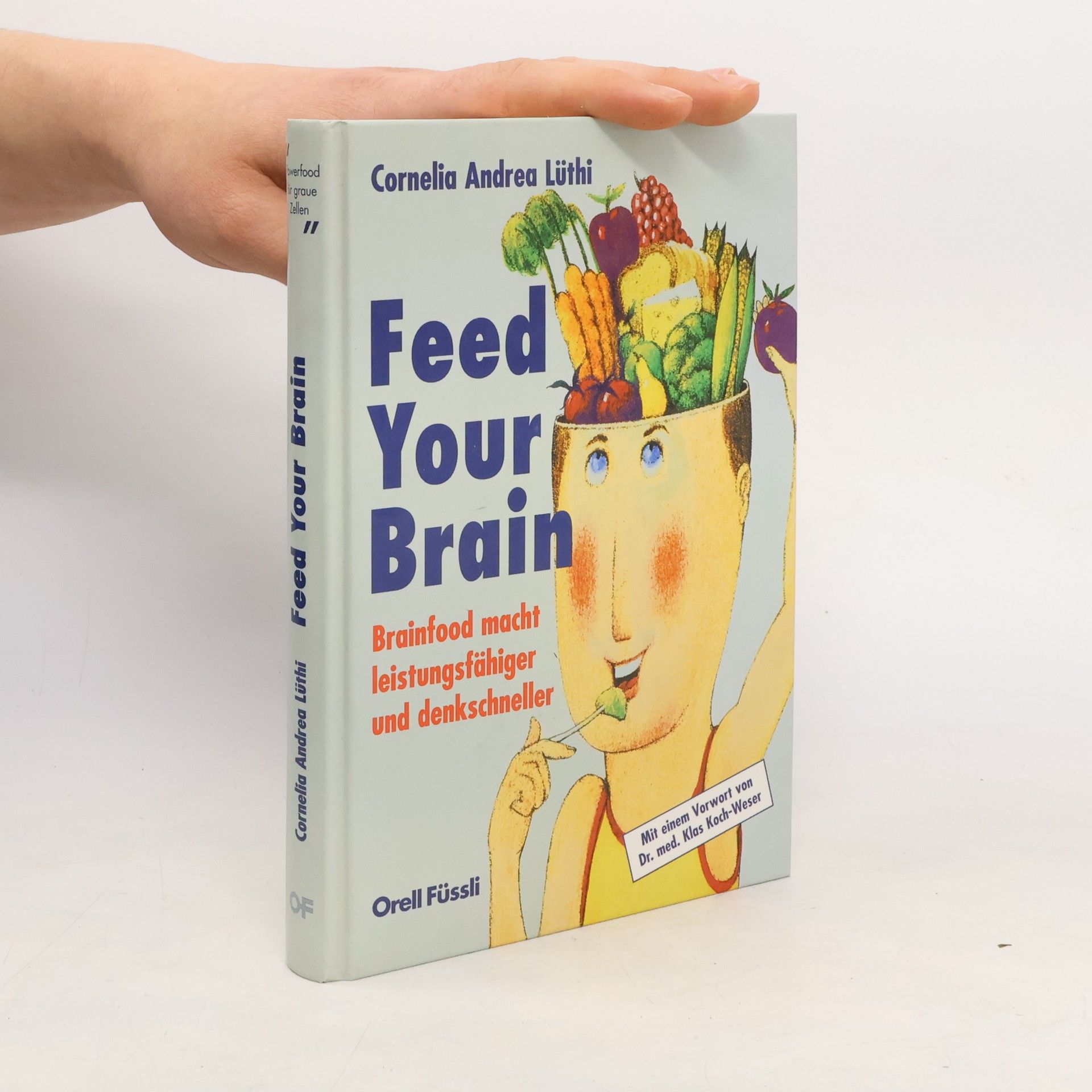 Dr. med. Klas Koch-Weser Feed Your Brain