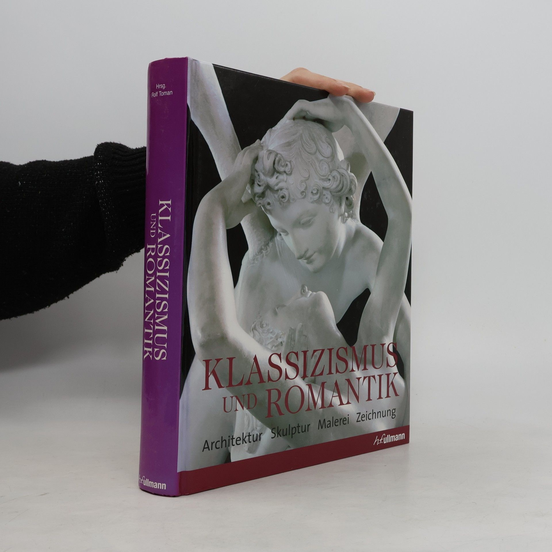 Rolf Toman Klassizismus und Romantik