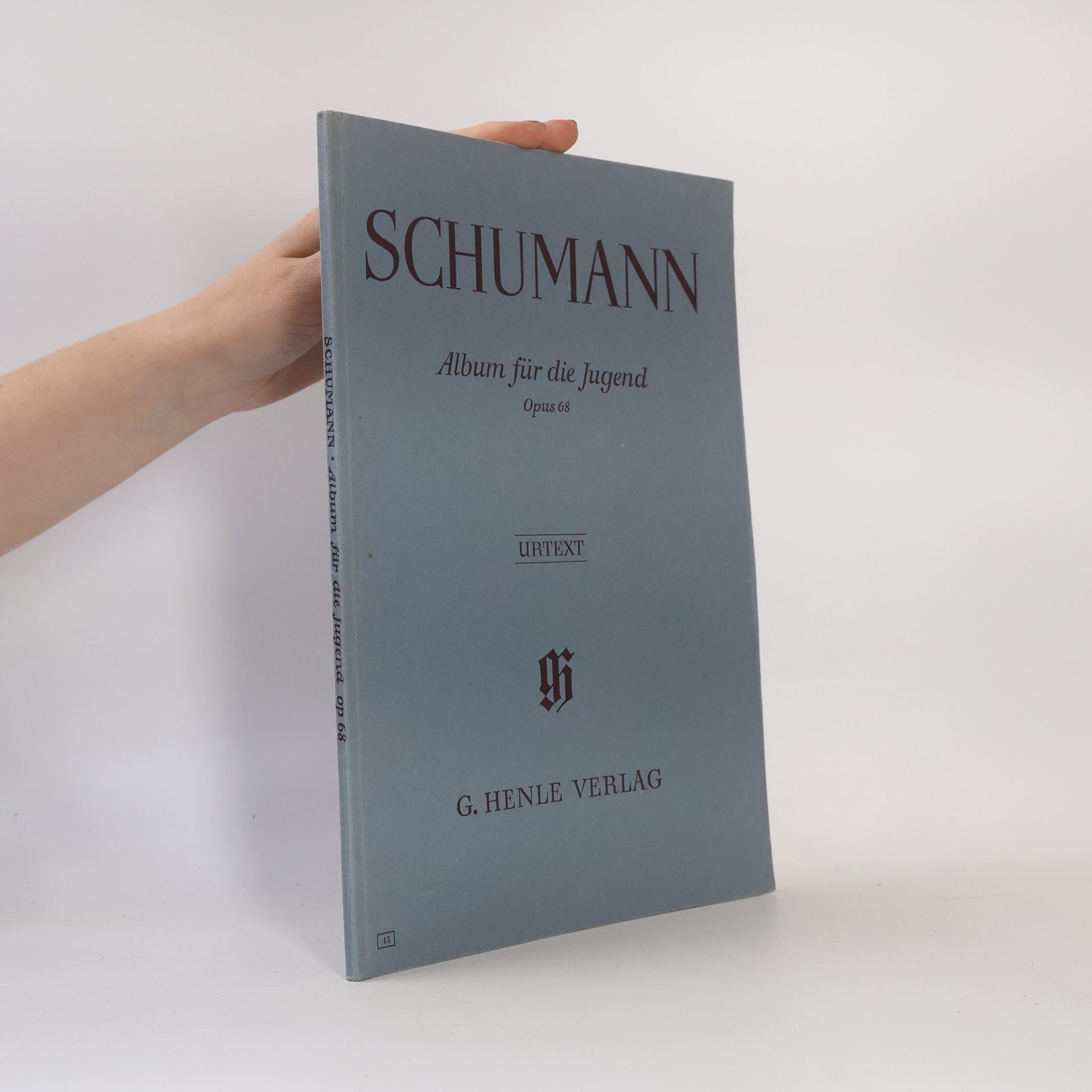 Robert Schumann Kinderszenen Opus 15. Album für die Jugend Opus 68