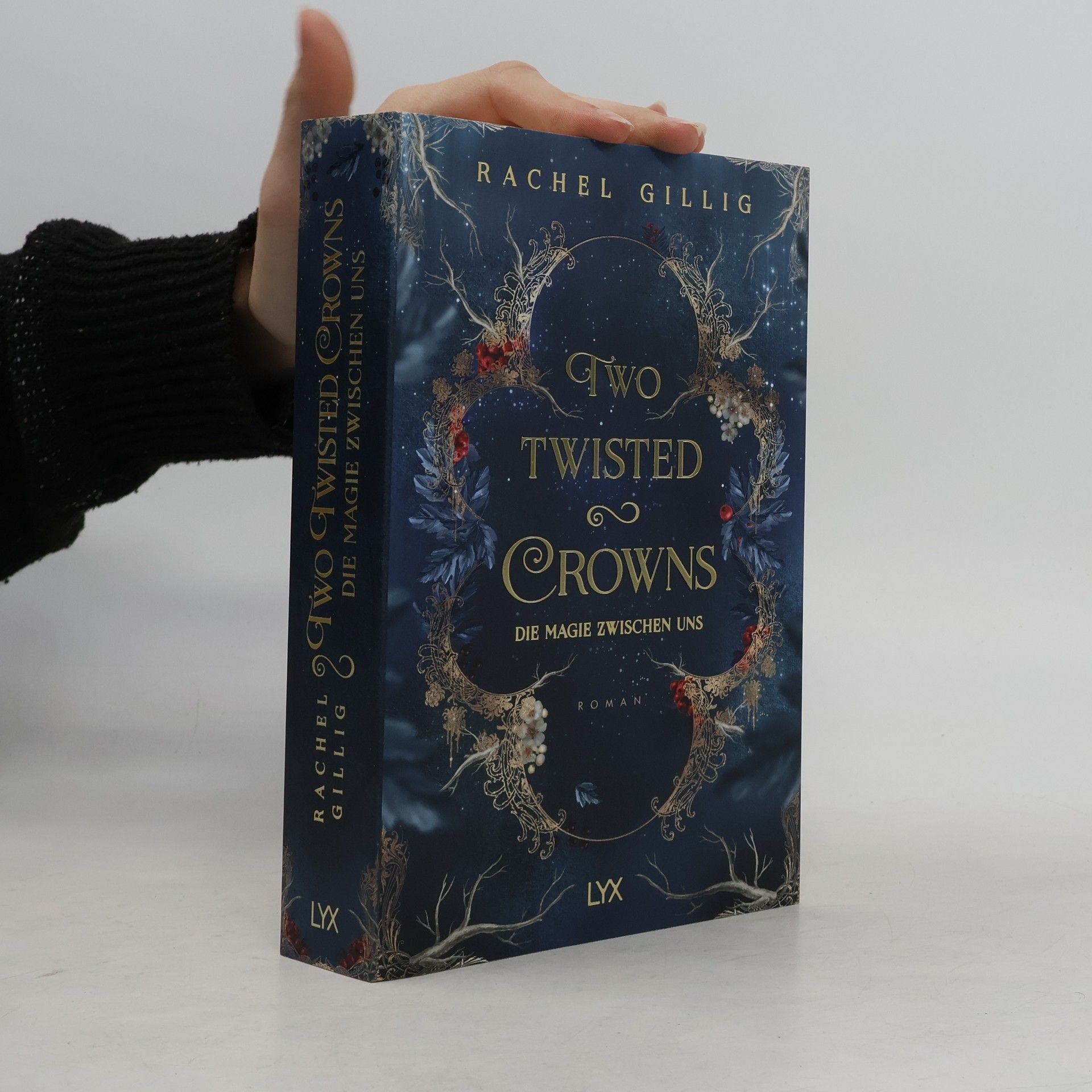 Rachel Gillig Two Twisted Crowns - Die Magie zwischen uns / The Shepherd King Bd.2