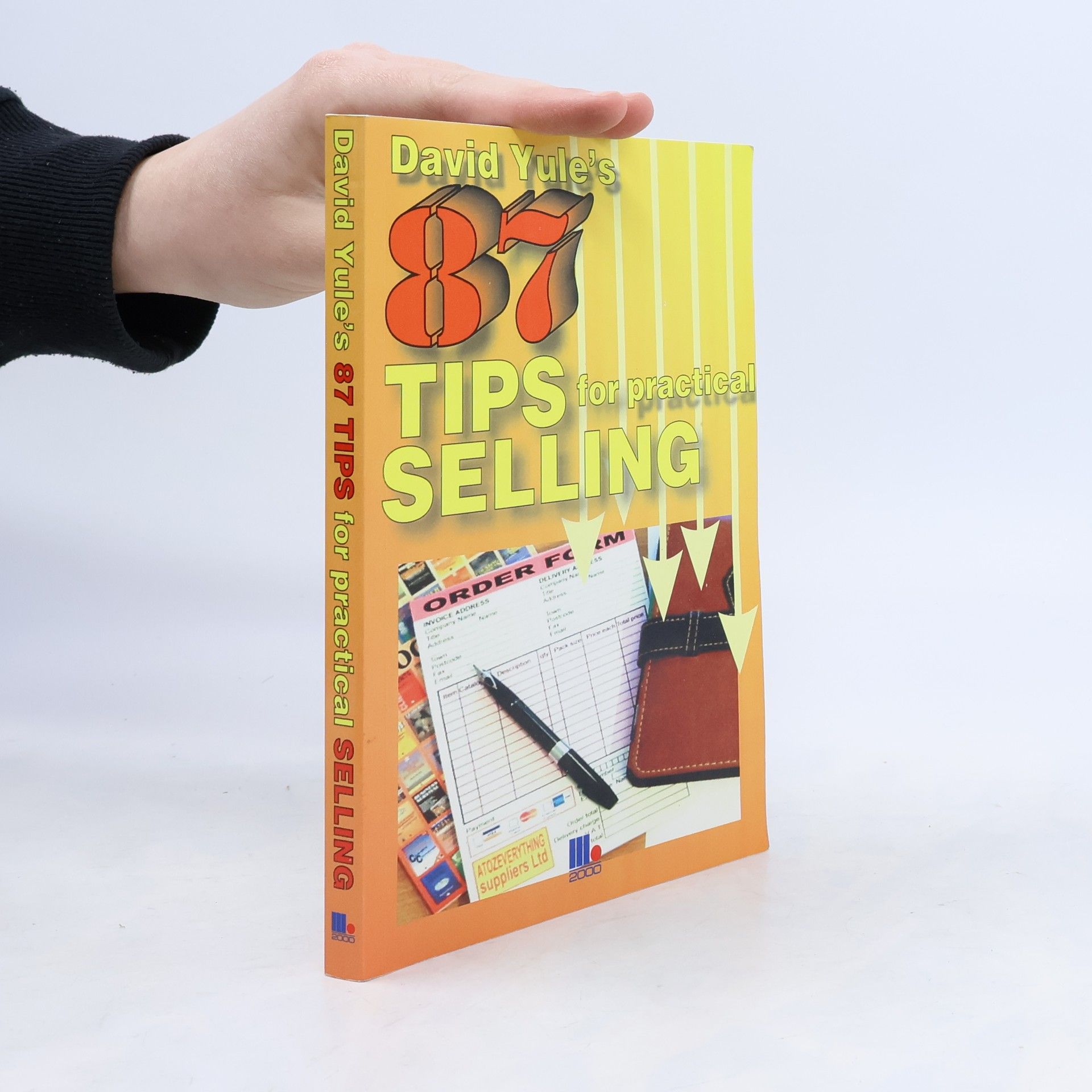 David Yule 87 Tips for Practical Selling